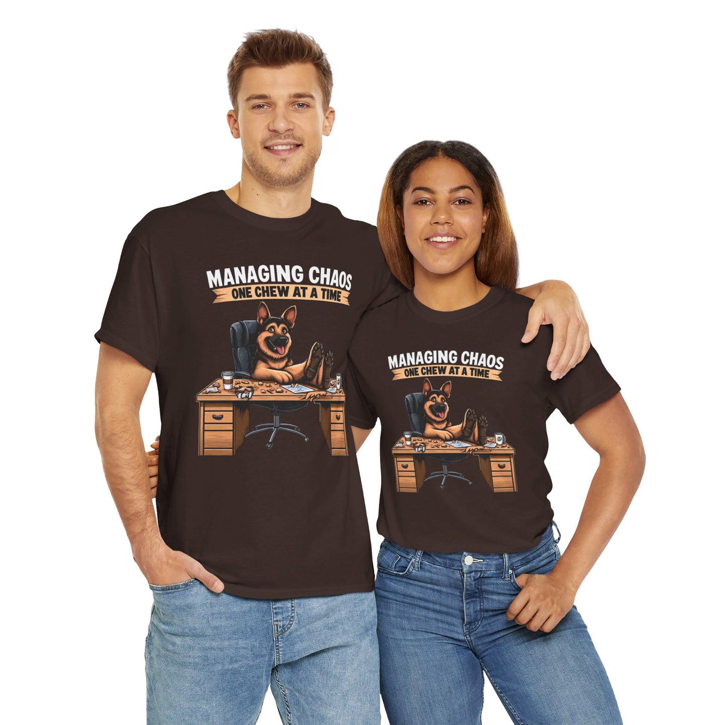 Managing Chaos. One Chew at a Time T-Shirt (13 colors) (German Shepherd)