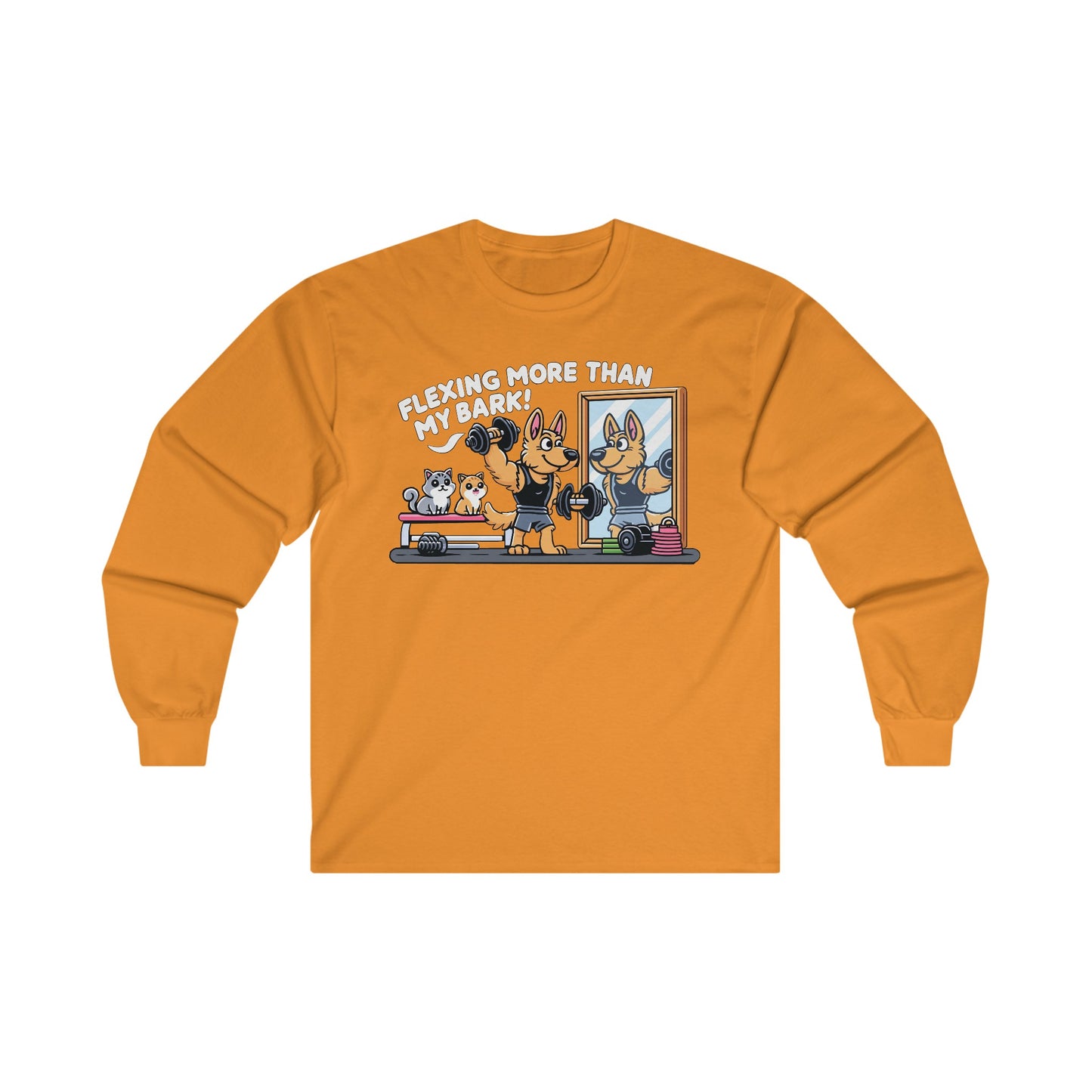 Flexing More Than My Bark Long Sleeve Shirt (20 colors) (German Shepherd)