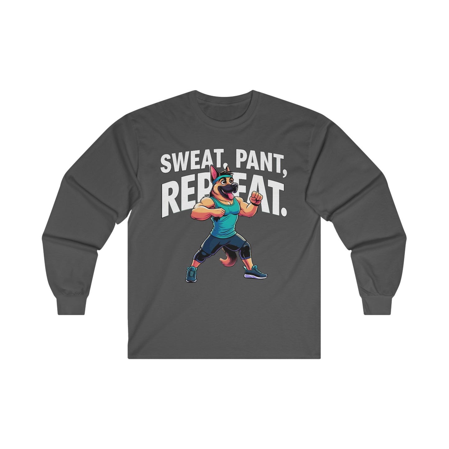 Sweat, Pant, Repeat Long Sleeve Shirt (20 colors) (German Shepherd)