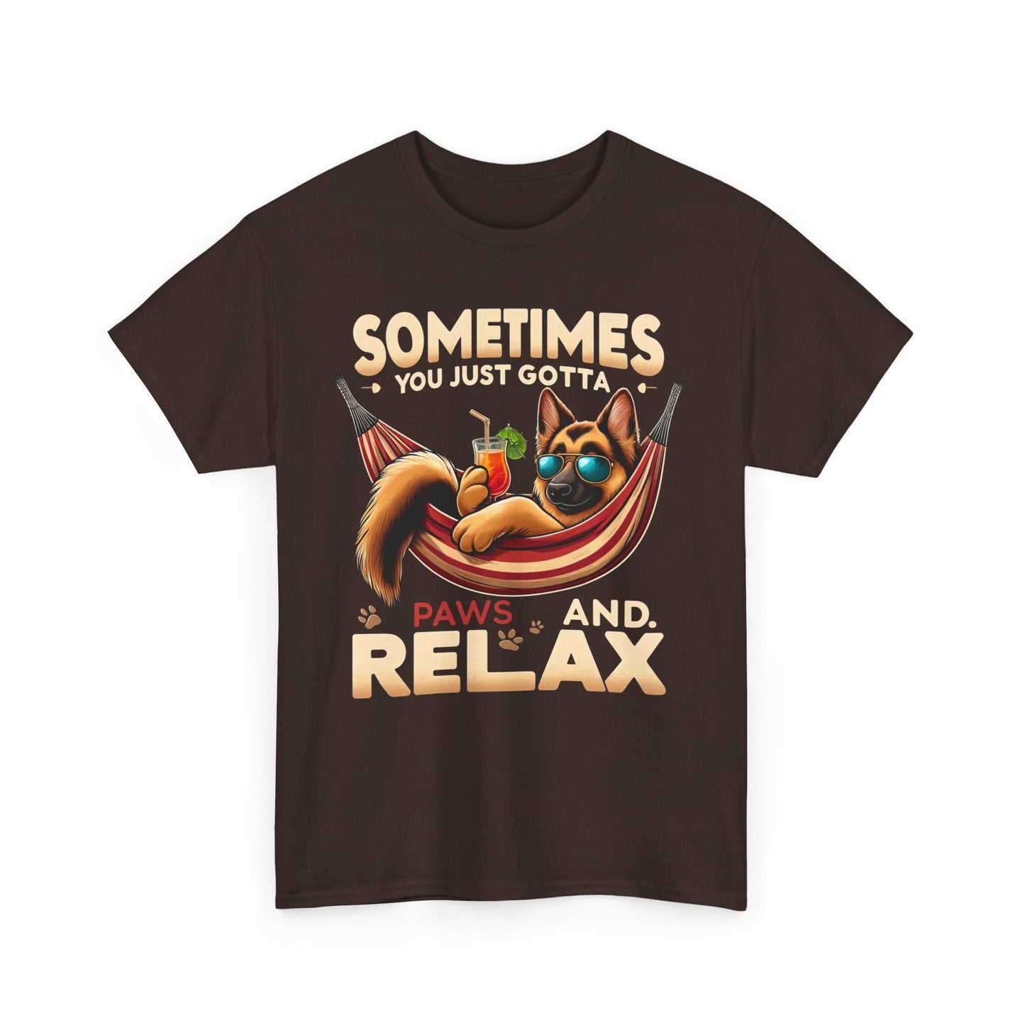 Sometimes You Just Paws and Relax T-Shirt (13 colors) (German Shepherd)