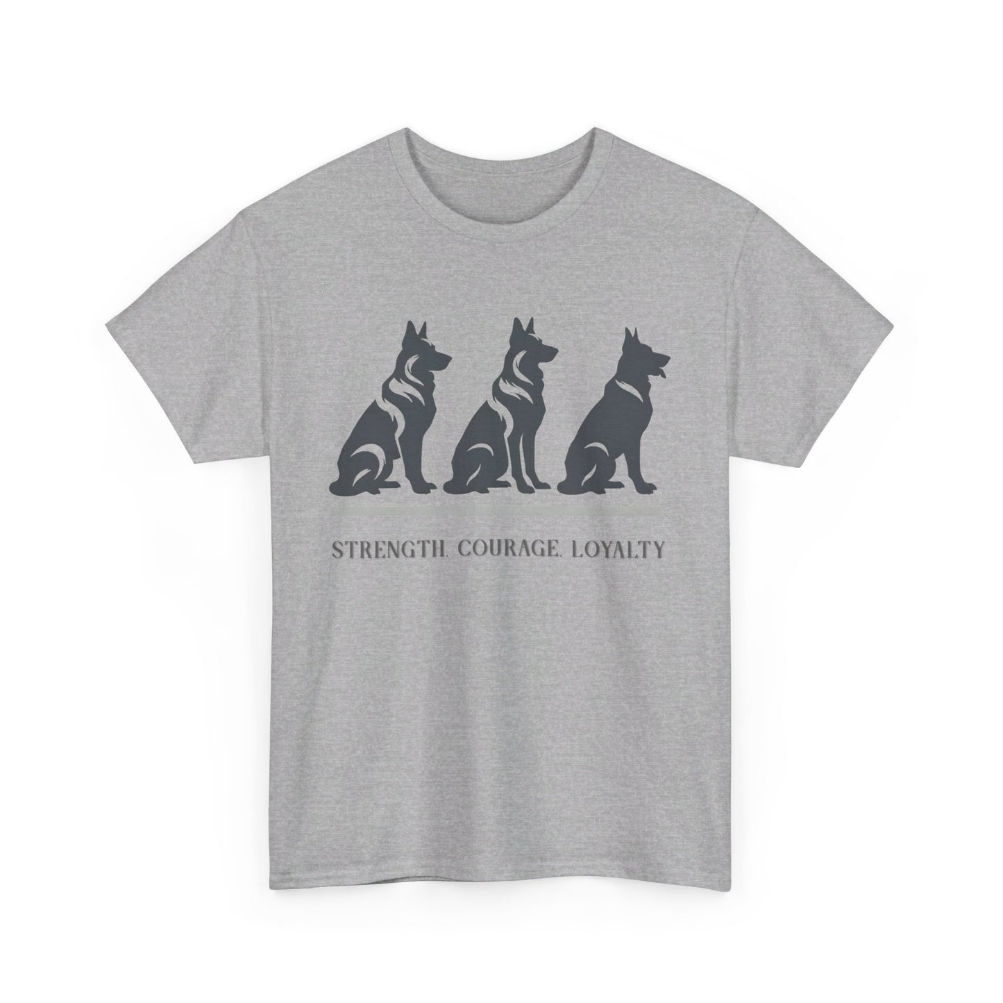 Strength, Courage, Loyalty T-Shirt (13 colors) (German Shepherd)