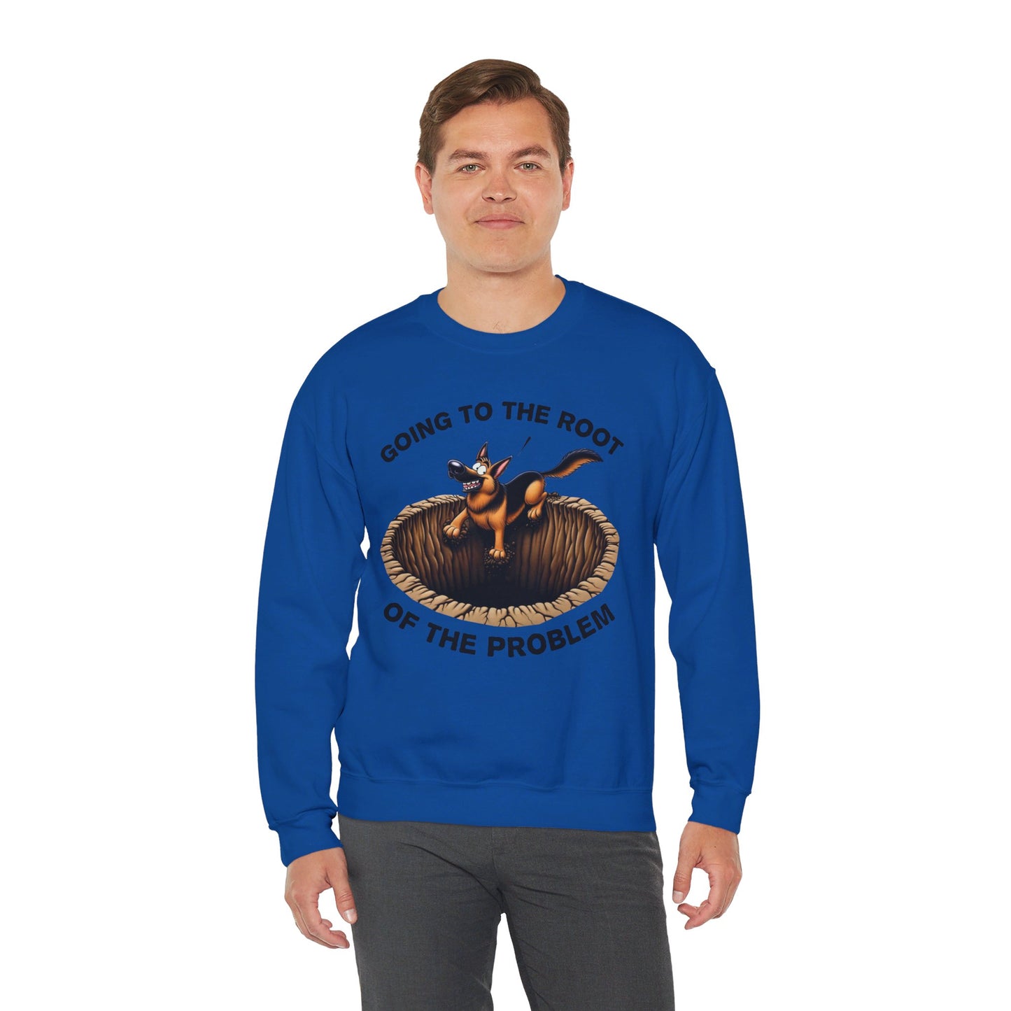 Going to the Root of the Problem. Sweatshirt (10 colors) (German Shepherd)