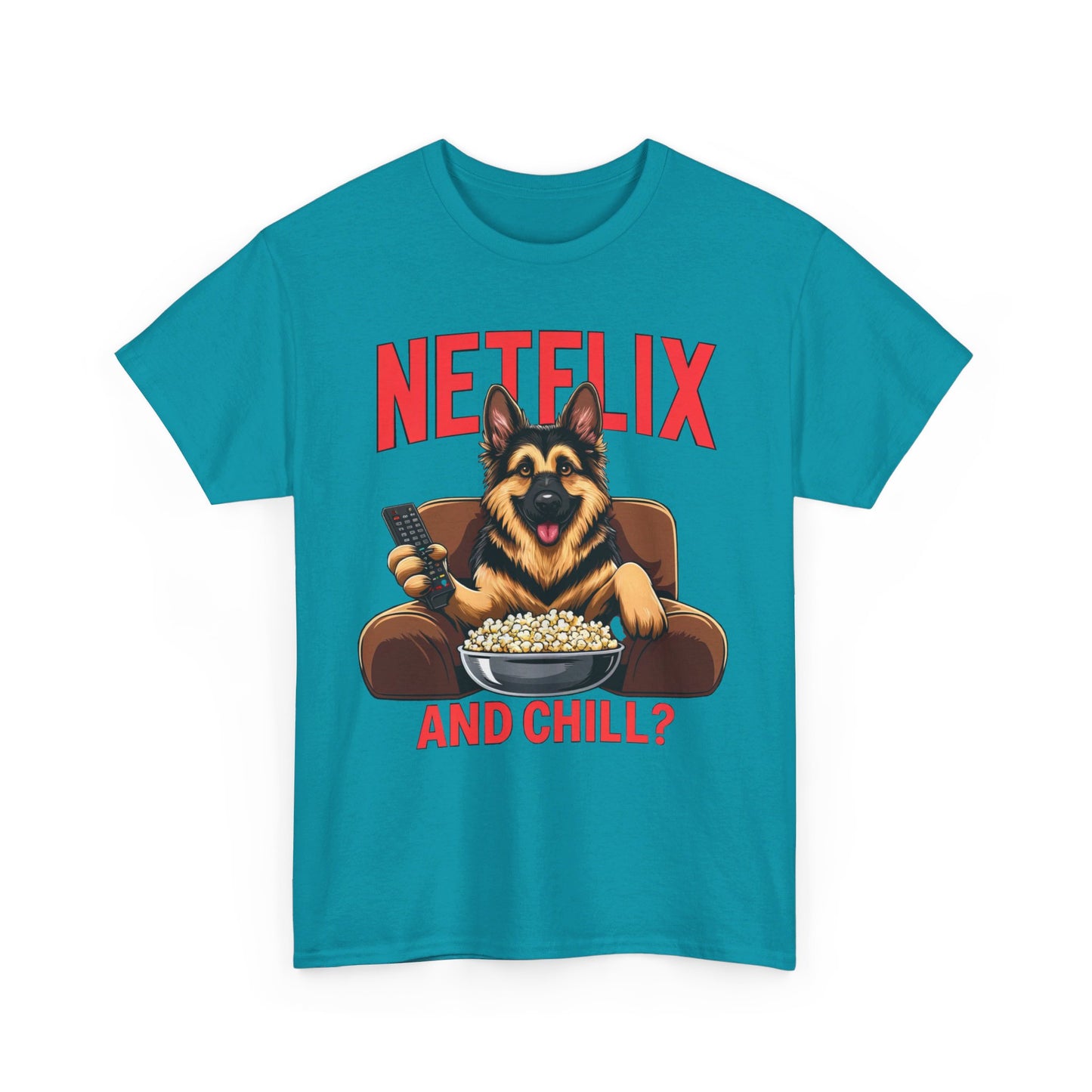 Netflix and Chill? T-Shirt (13 colors) (German Shepherd)