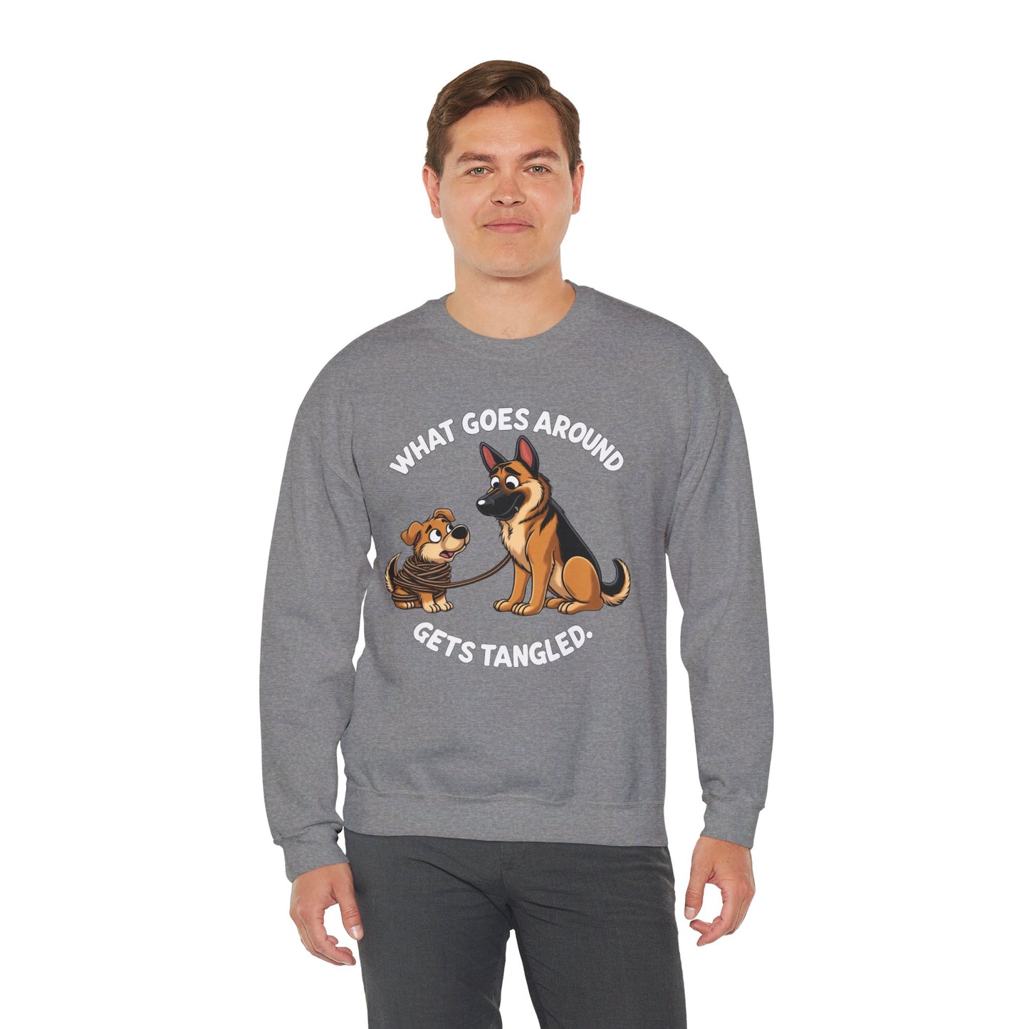 What goes Around Gets Tangled Sweatshirt (10 colors) (German Shepherd)