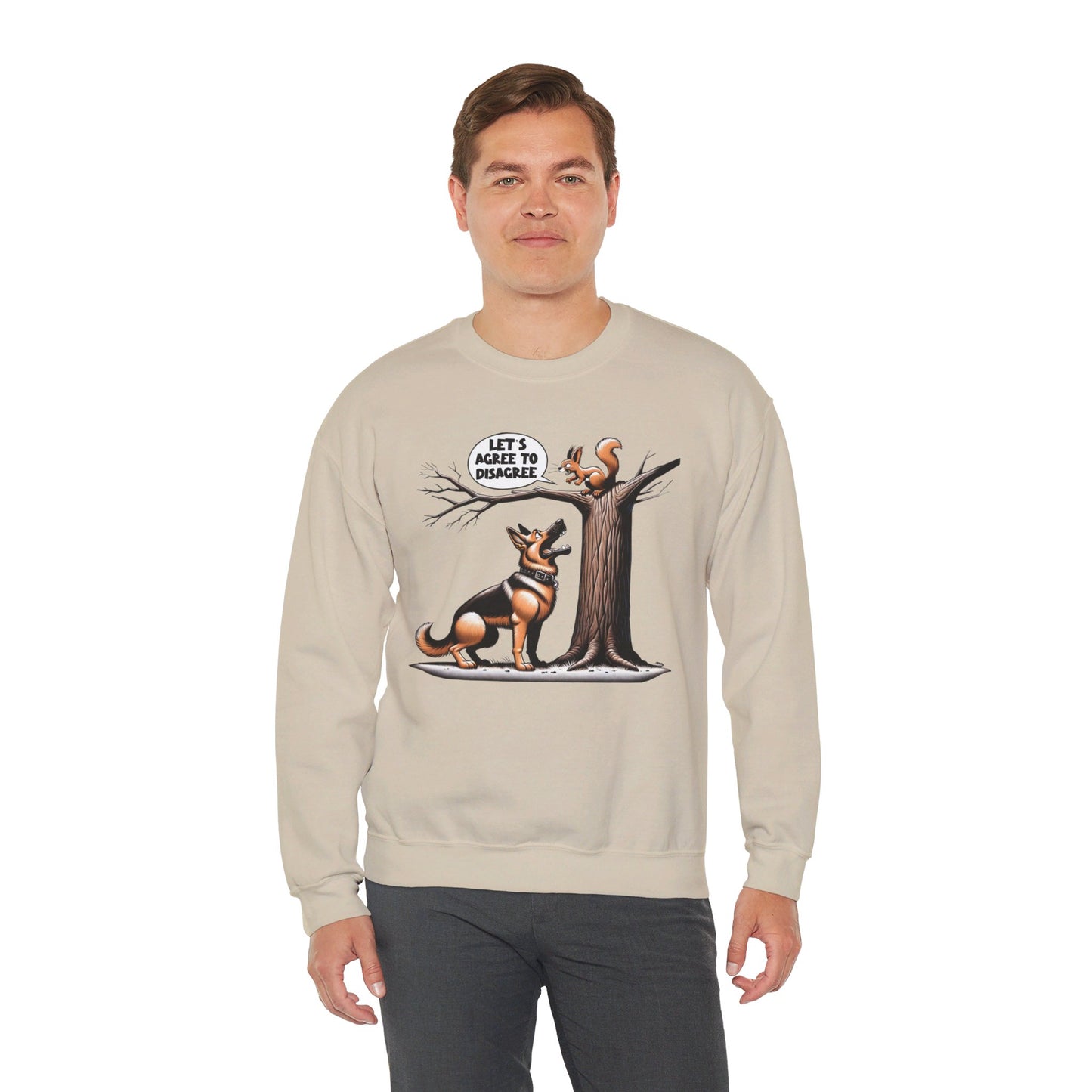 Lets Agree to Disagree Sweatshirt (10 colors) (German Shepherd)