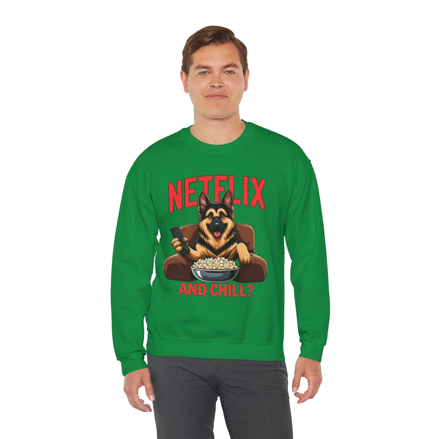 Netflix and Chill? Sweatshirt (10 colors) (German Shepherd)