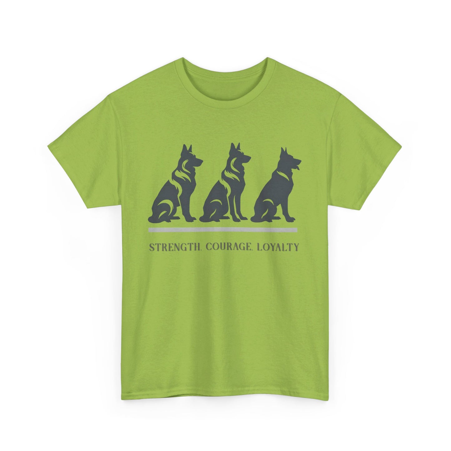 Strength, Courage, Loyalty T-Shirt (13 colors) (German Shepherd)