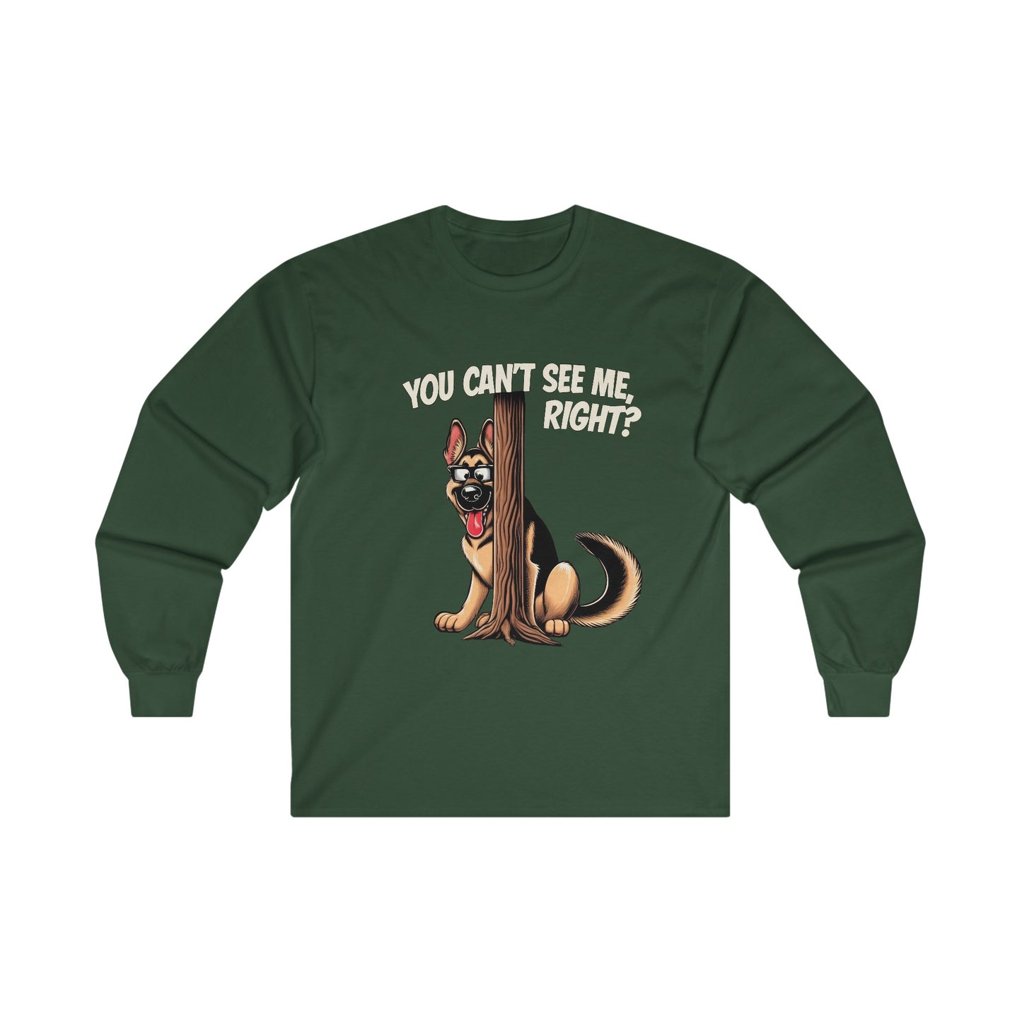 You Can't See Me.  Right? Long Sleeve Shirt(20 colors) (German Shepherd)