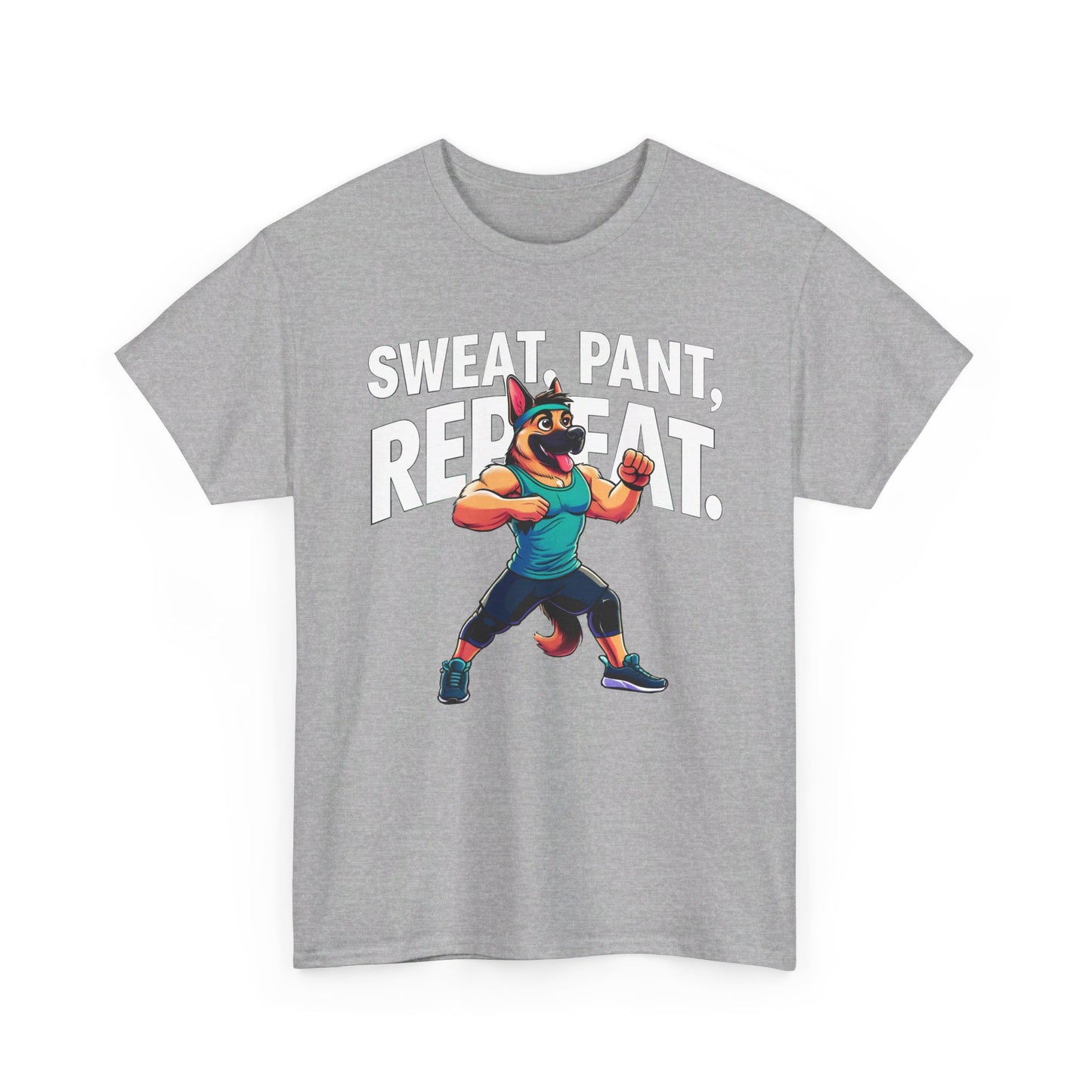 Sweat, Pant, Repeat T-Shirt (13 colors) (German Shepherd)