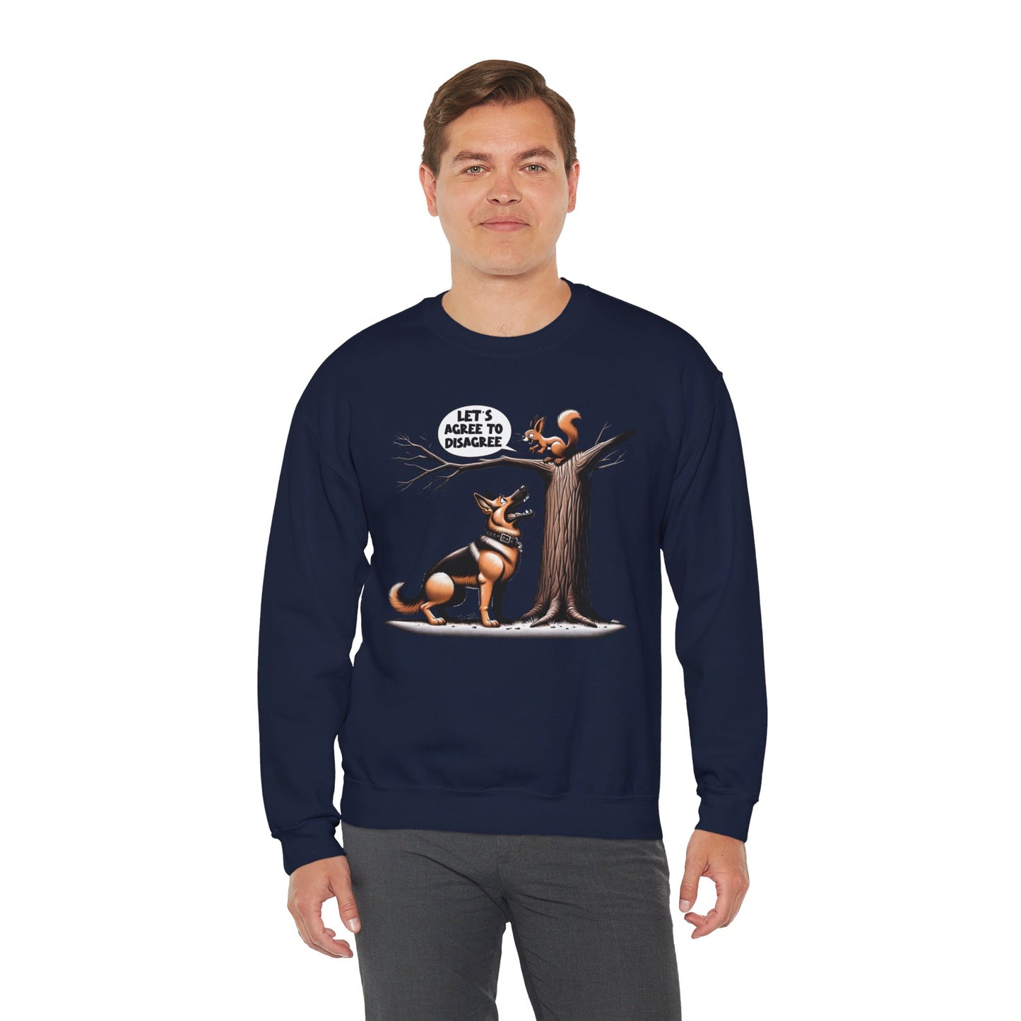 Lets Agree to Disagree Sweatshirt (10 colors) (German Shepherd)