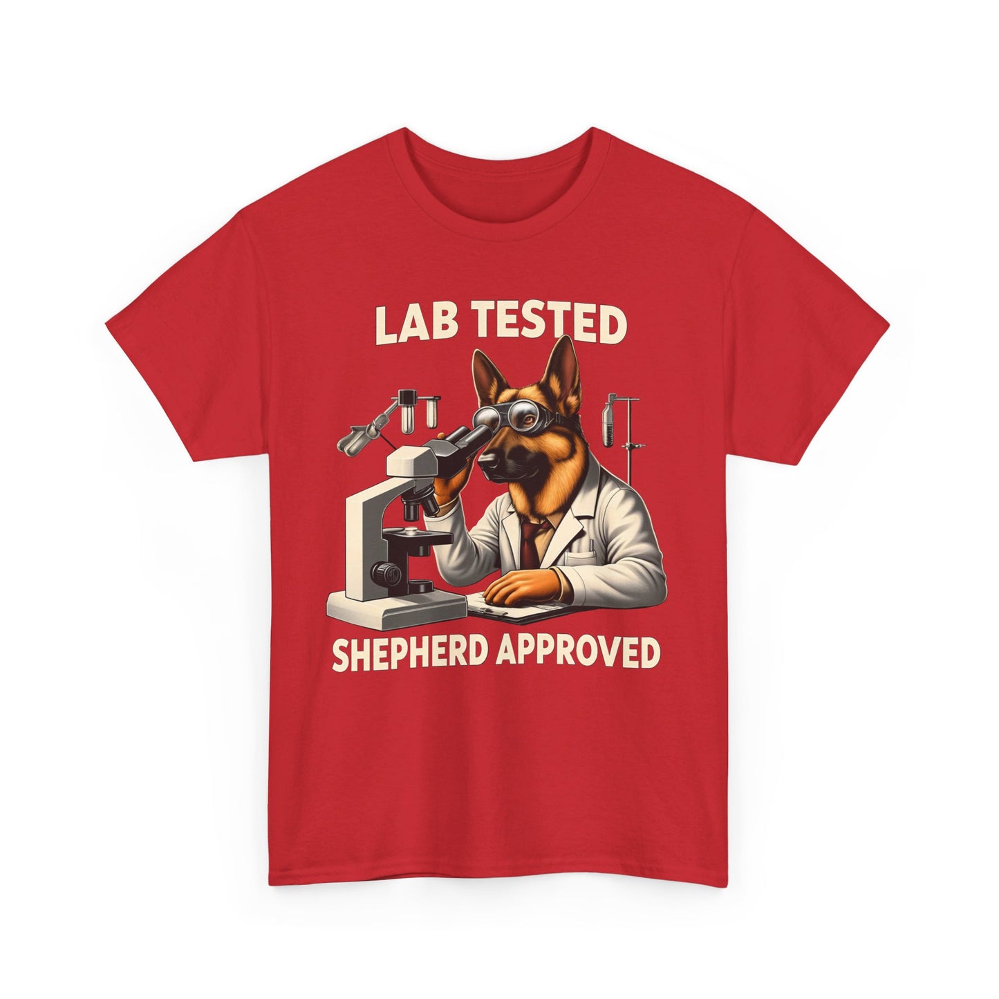 Lab Tested, Shepherd Approved T-Shirt (13 colors) (German Shepherd)