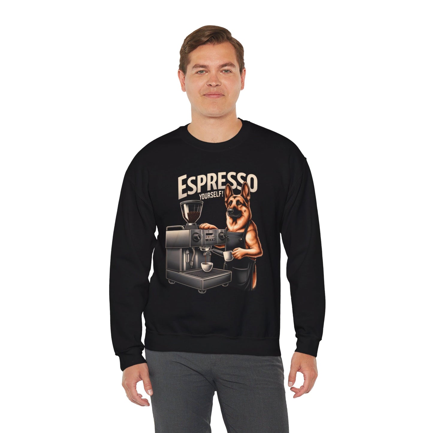 Espresso Yourself Sweatshirt (10 colors) (German Shepherd)