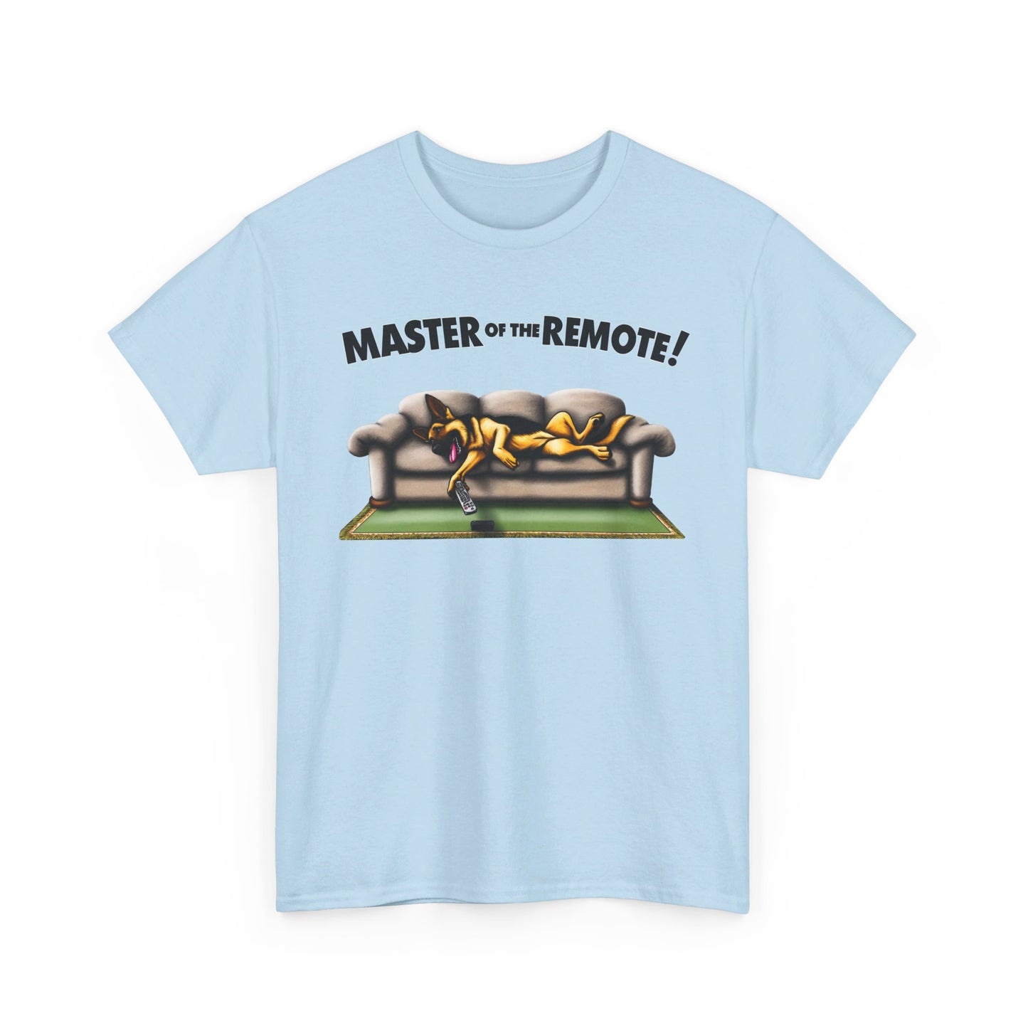 Master of the Remote! T-Shirt (13 colors) (German Shepherd)