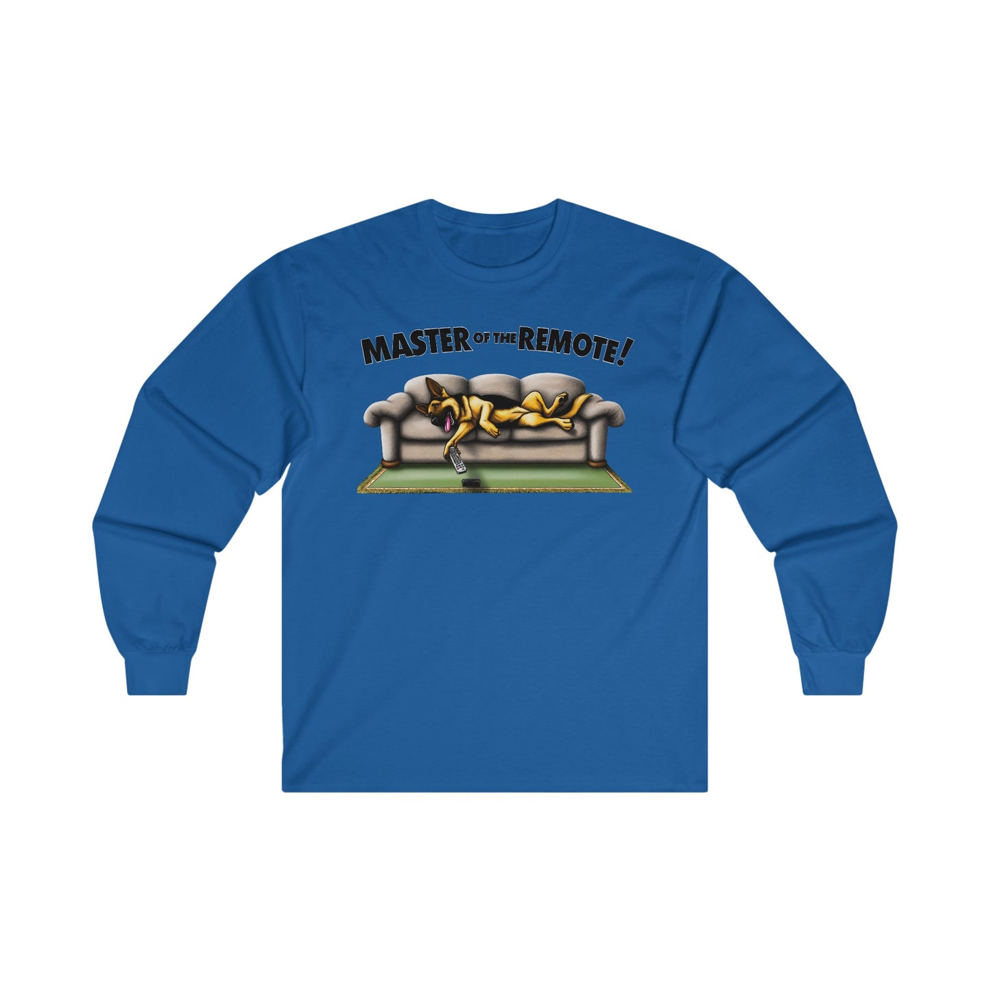 Master of the Remote! Long Sleeve Shirt (20 colors) (German Shepherd)