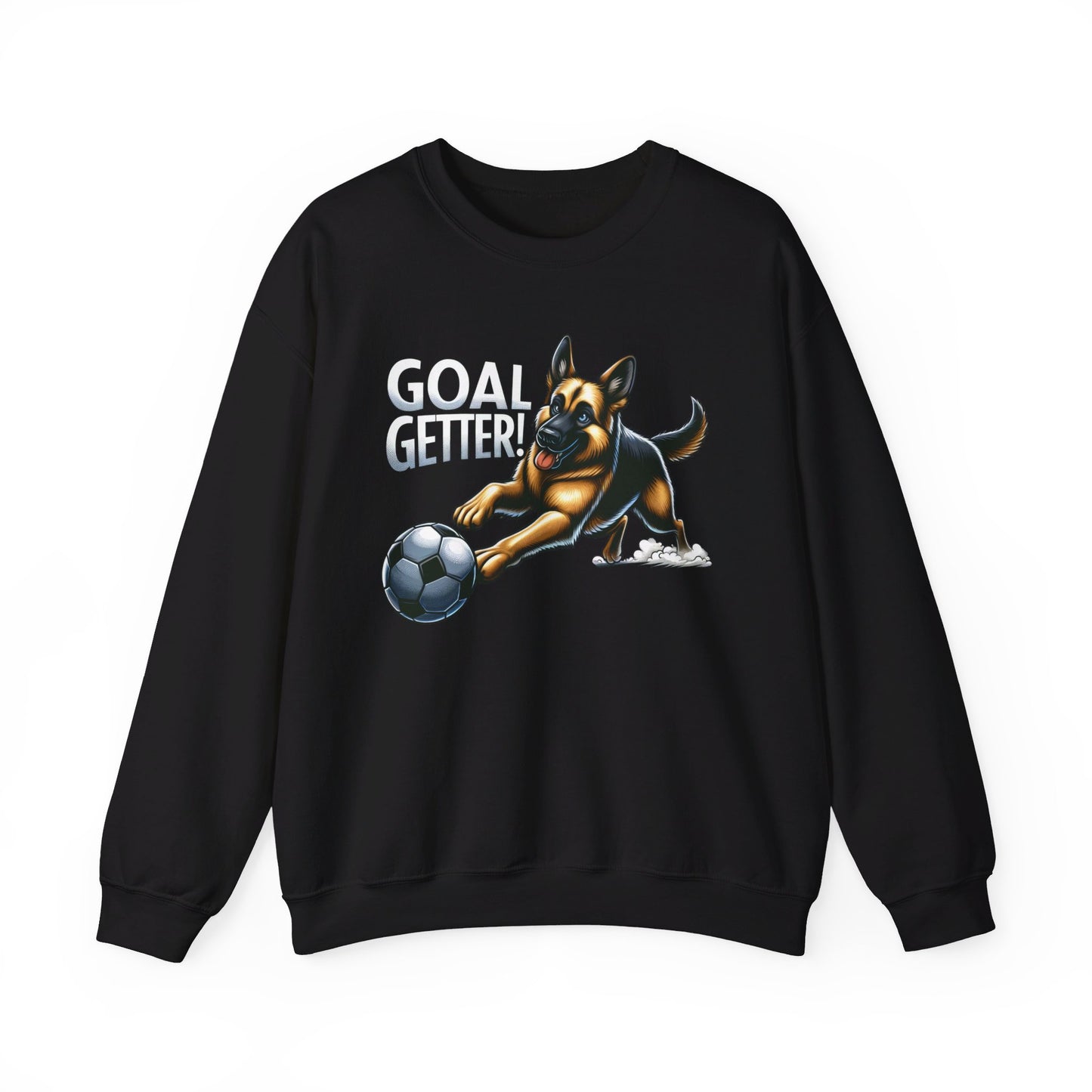 Goal Getter Sweatshirt (10 colors) (German Shepherd)