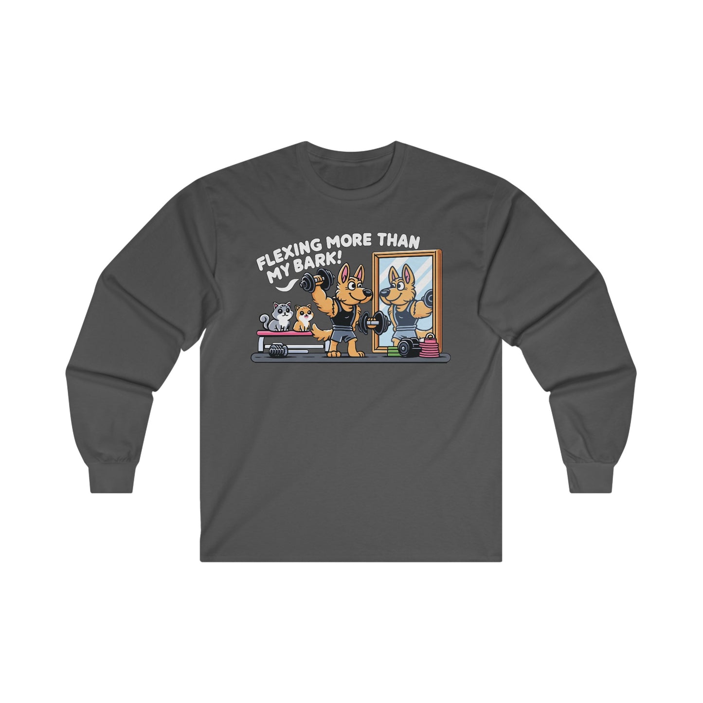 Flexing More Than My Bark Long Sleeve Shirt (20 colors) (German Shepherd)