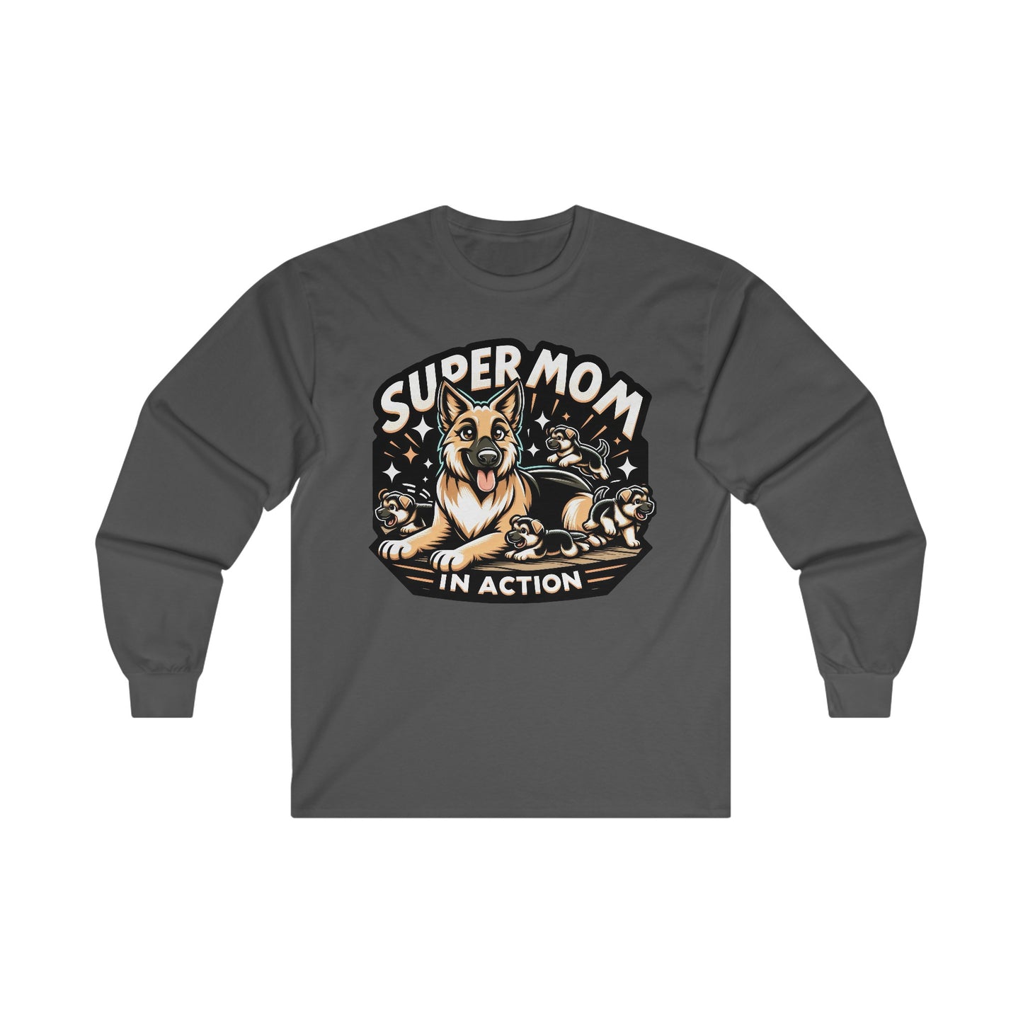 Super Mom in Action Long Sleeve Shirt (20 colors) (German Shepherd)