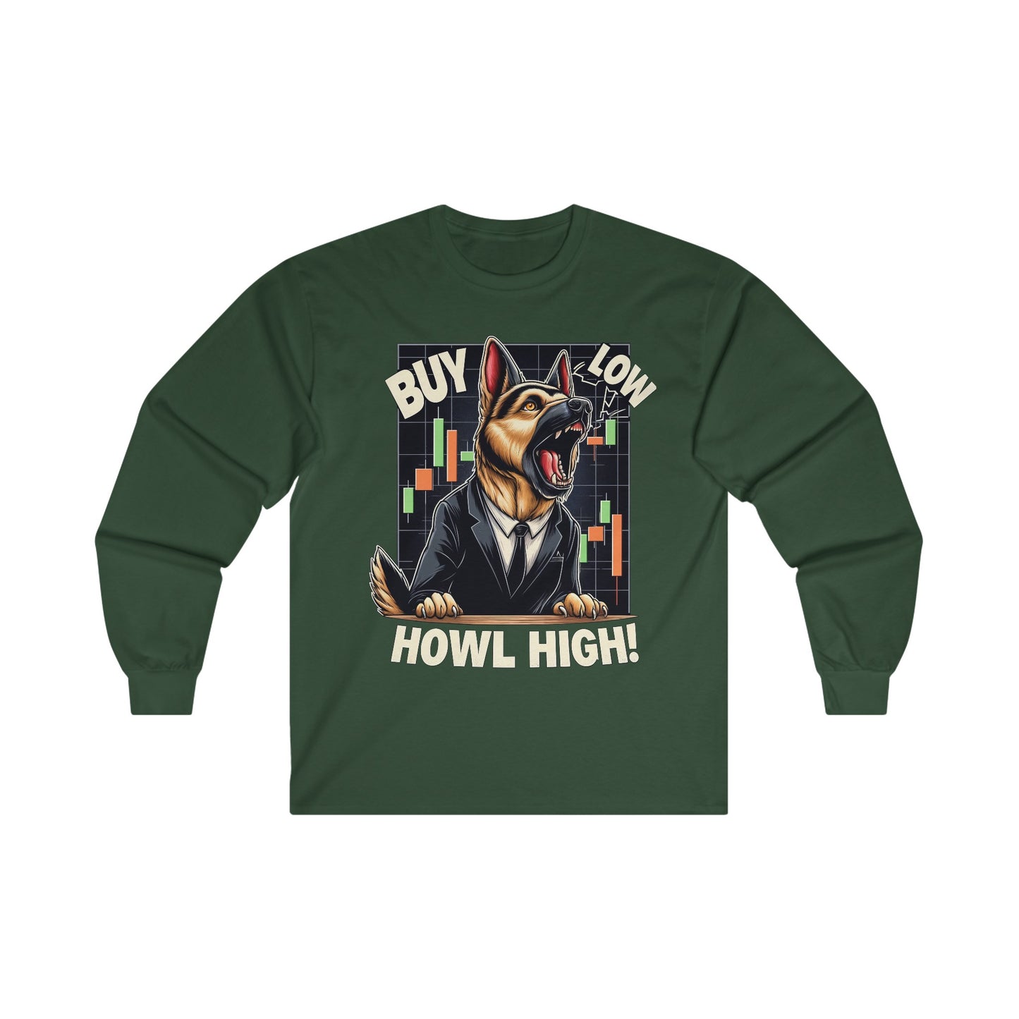 Buy Low.  Howl High! Long Sleeve Shirt (20 colors) (German Shepherd)