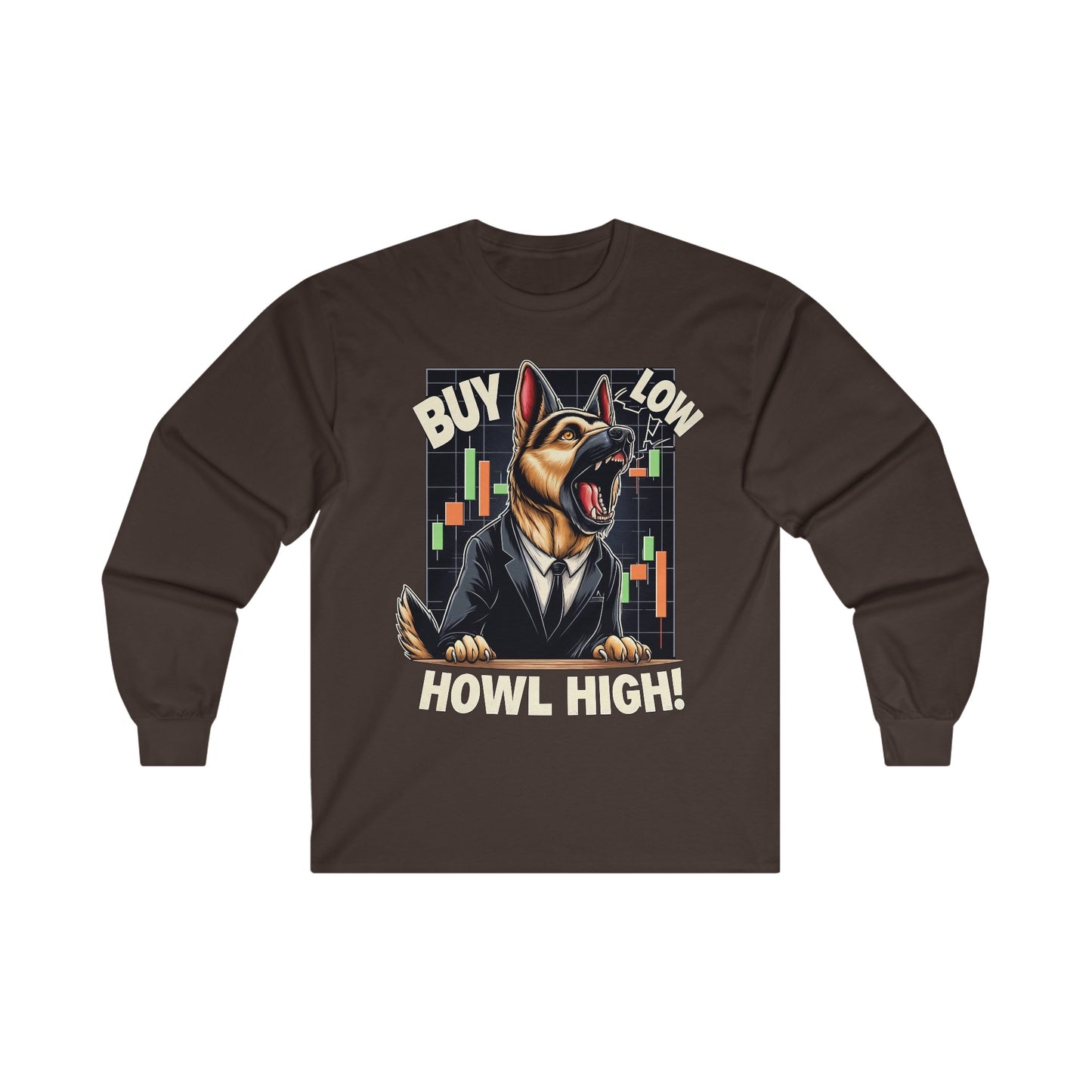 Buy Low.  Howl High! Long Sleeve Shirt (20 colors) (German Shepherd)