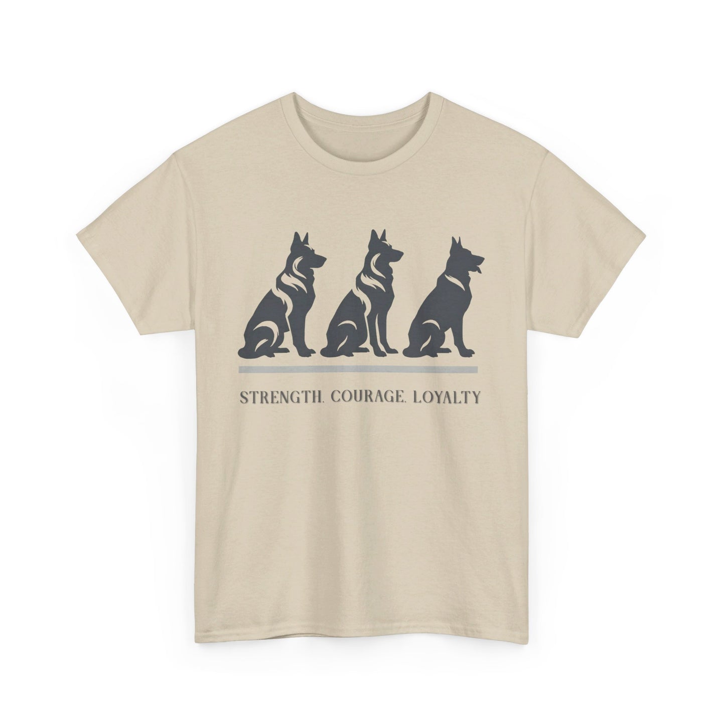 Strength, Courage, Loyalty T-Shirt (13 colors) (German Shepherd)