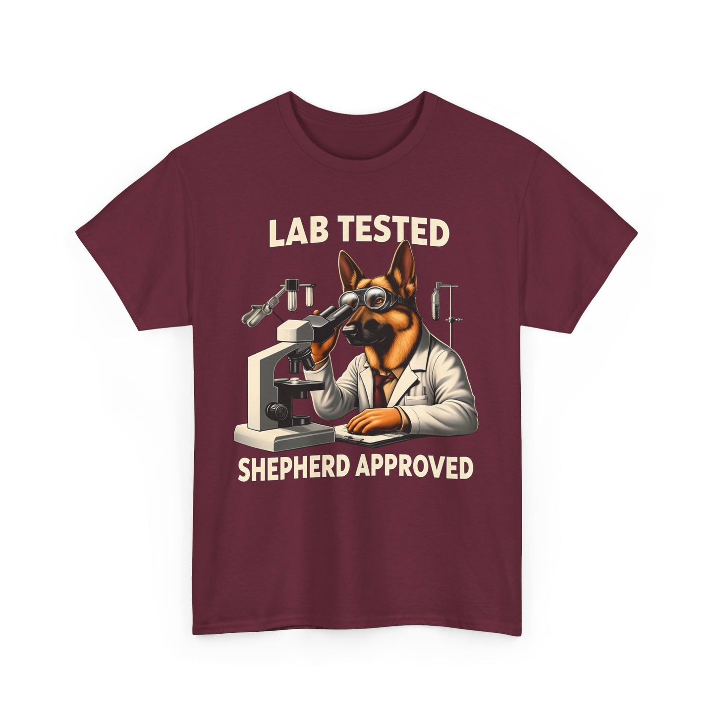 Lab Tested, Shepherd Approved T-Shirt (13 colors) (German Shepherd)