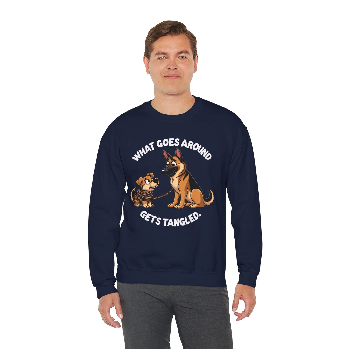 What goes Around Gets Tangled Sweatshirt (10 colors) (German Shepherd)