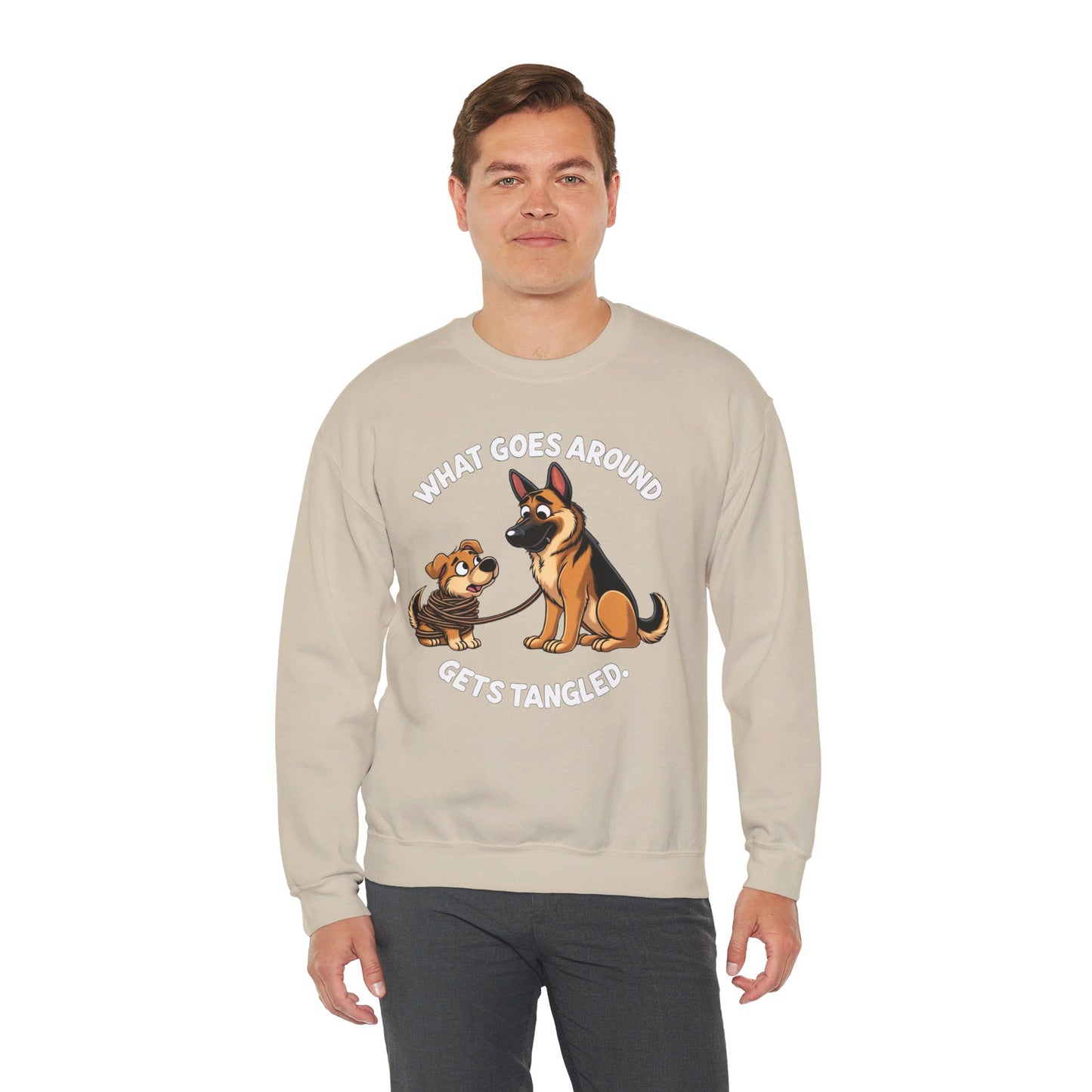 What goes Around Gets Tangled Sweatshirt (10 colors) (German Shepherd)