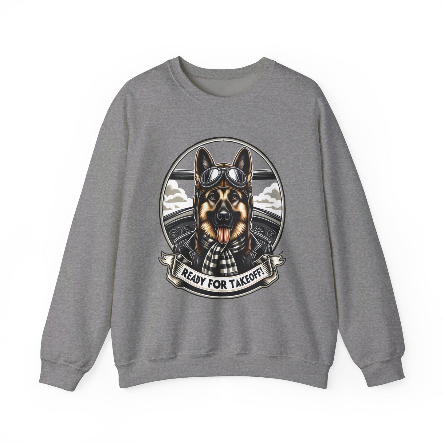 Ready for Takeoff! Sweatshirt (10 colors) (German Shepherd)