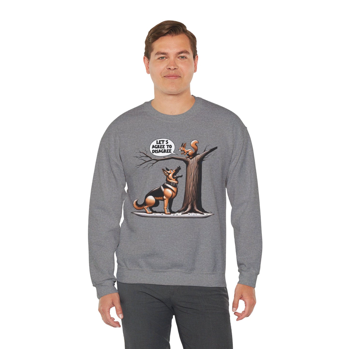 Lets Agree to Disagree Sweatshirt (10 colors) (German Shepherd)