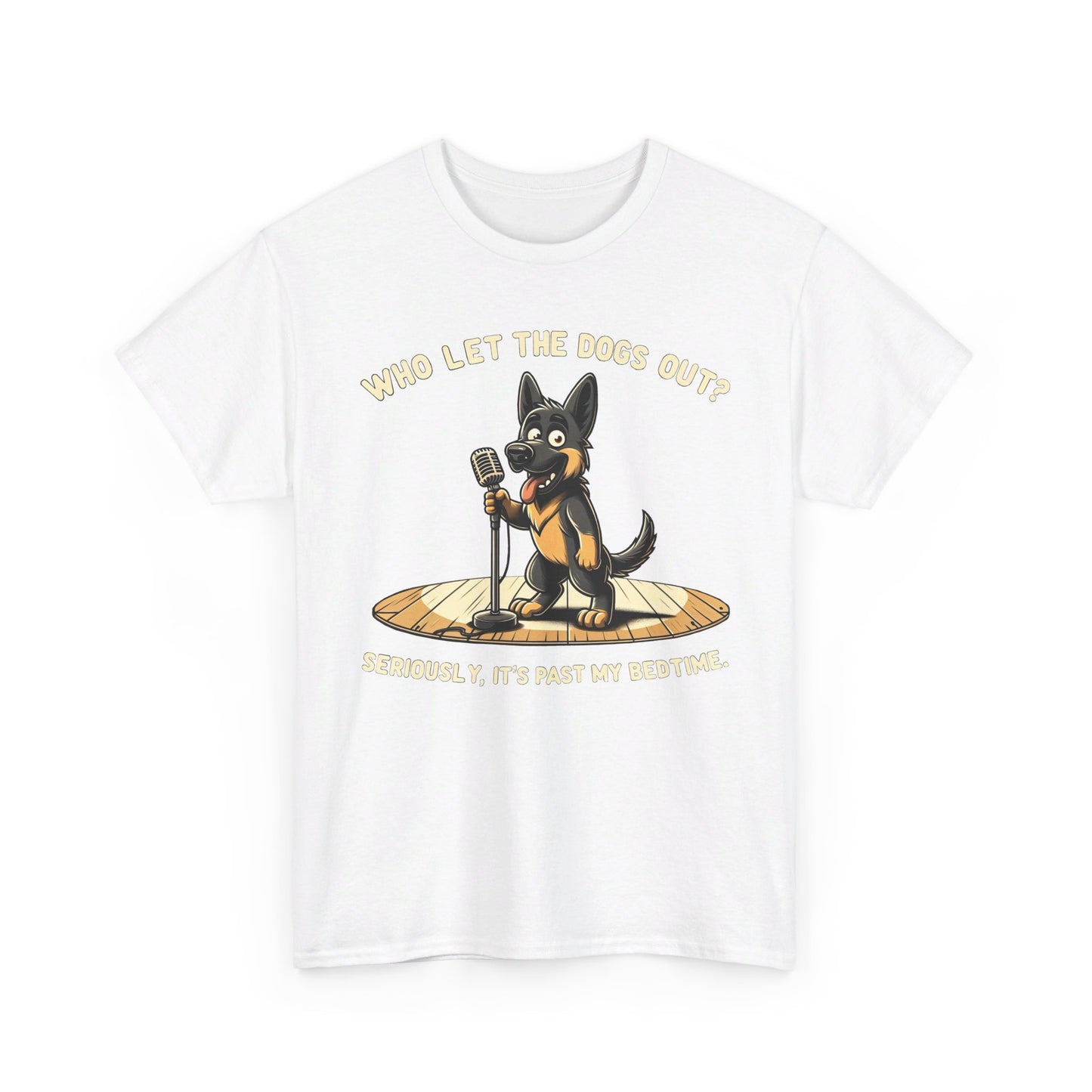 Who let the Dogs out? T-Shirt (13 colors) (German Shepherd)