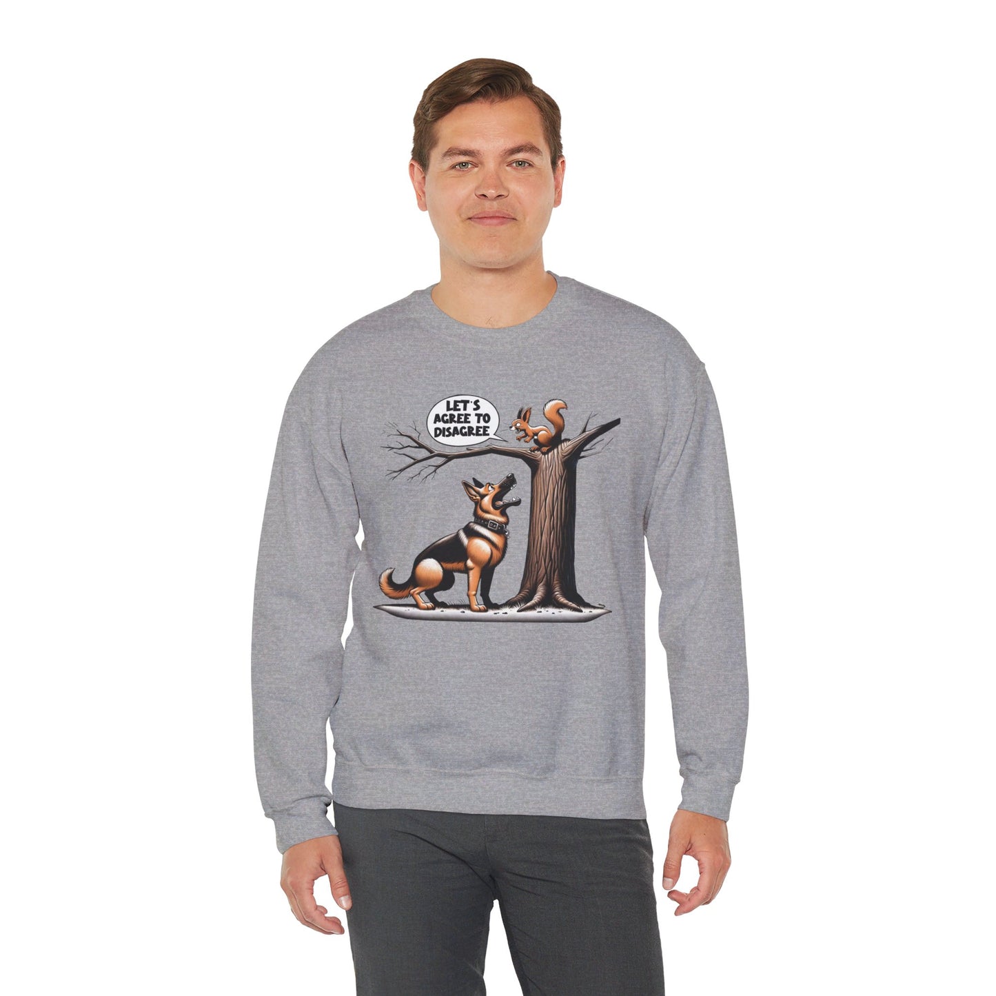 Lets Agree to Disagree Sweatshirt (10 colors) (German Shepherd)