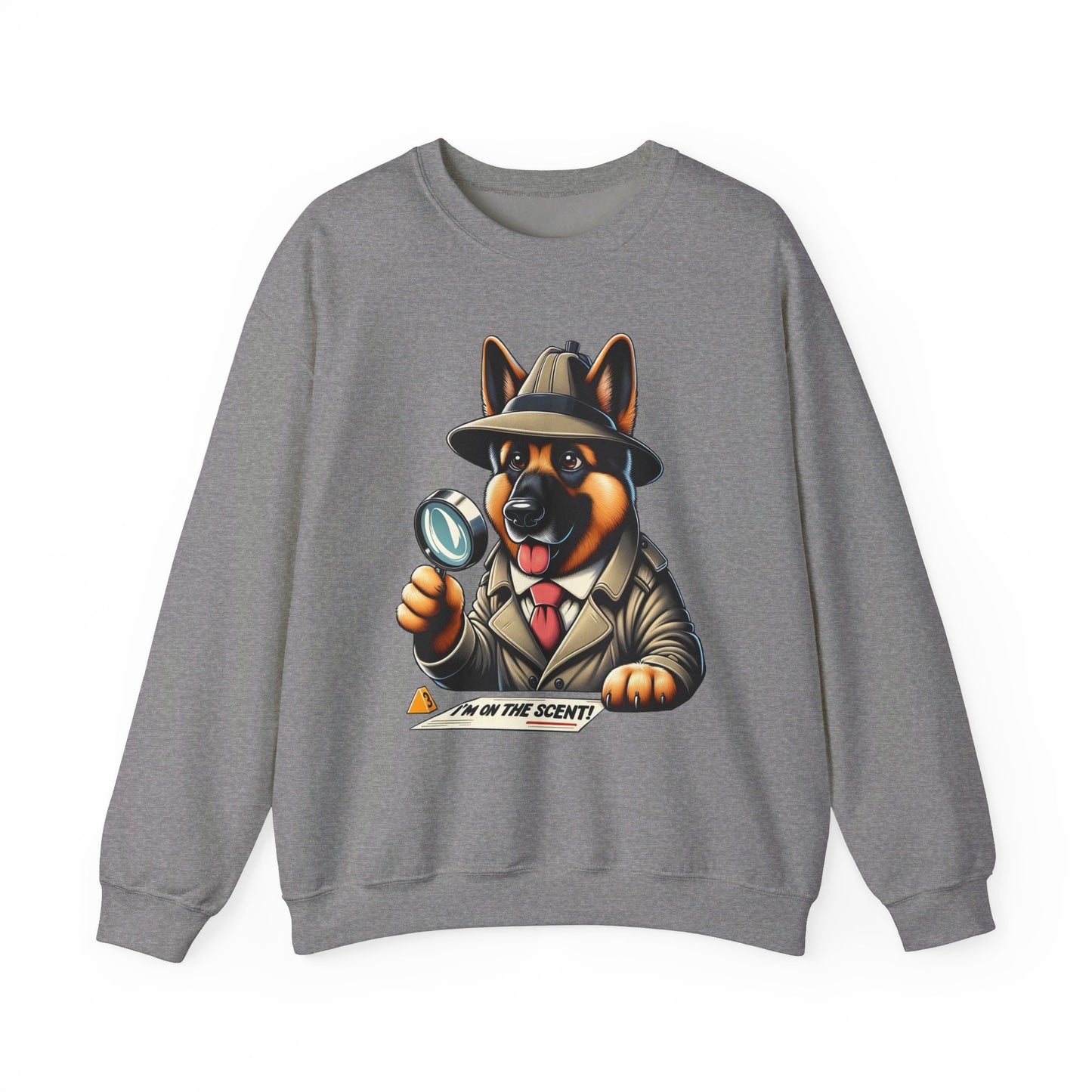 I'm on the Scent Sweatshirt (10 colors) (German Shepherd)