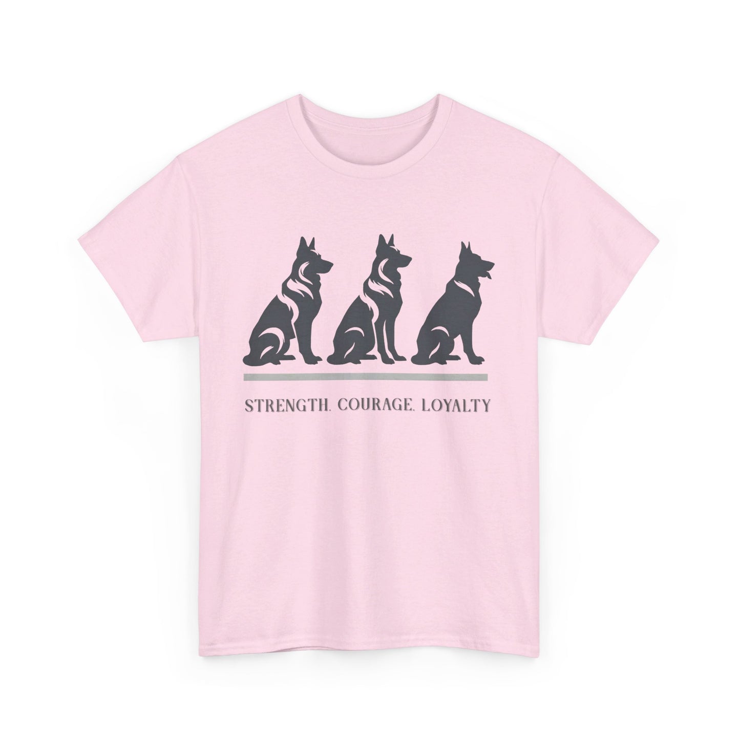 Strength, Courage, Loyalty T-Shirt (13 colors) (German Shepherd)