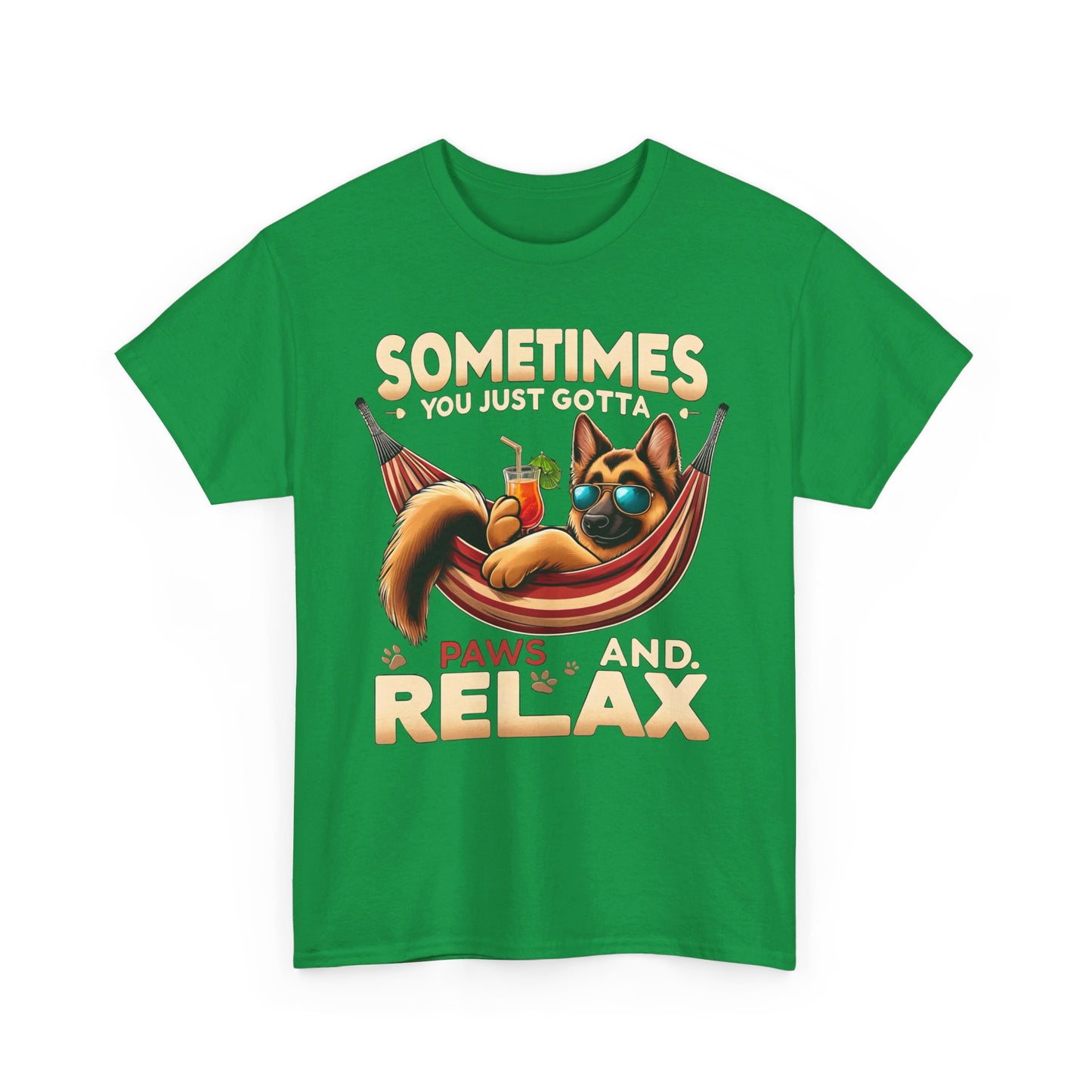 Sometimes You Just Paws and Relax T-Shirt (13 colors) (German Shepherd)