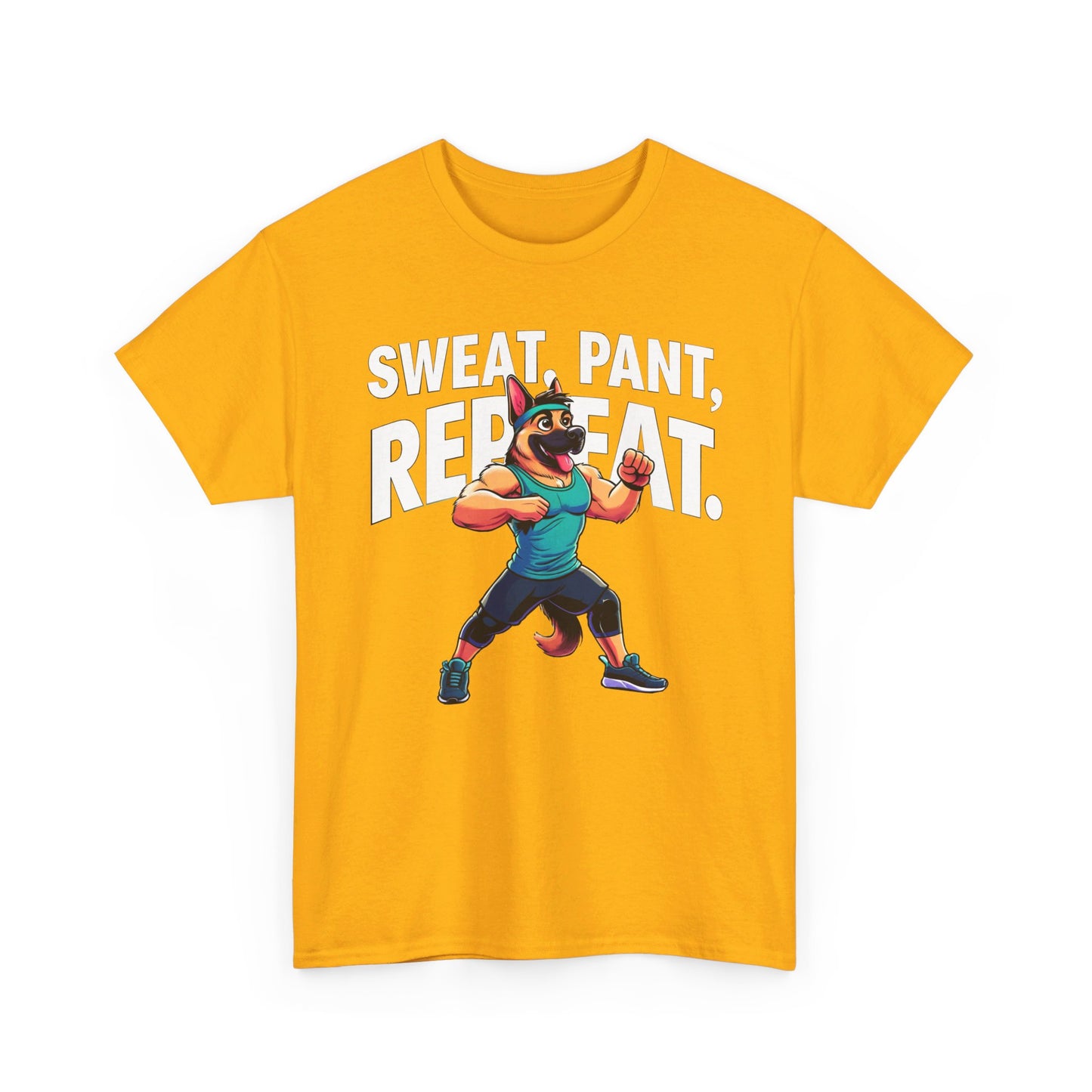 Sweat, Pant, Repeat T-Shirt (13 colors) (German Shepherd)