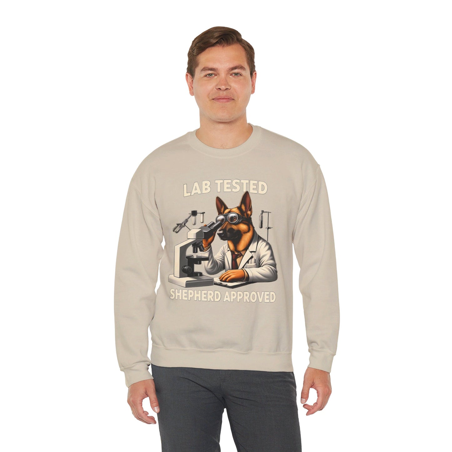 Lab Tested, Shepherd Approved Sweatshirt (10 colors) (German Shepherd)