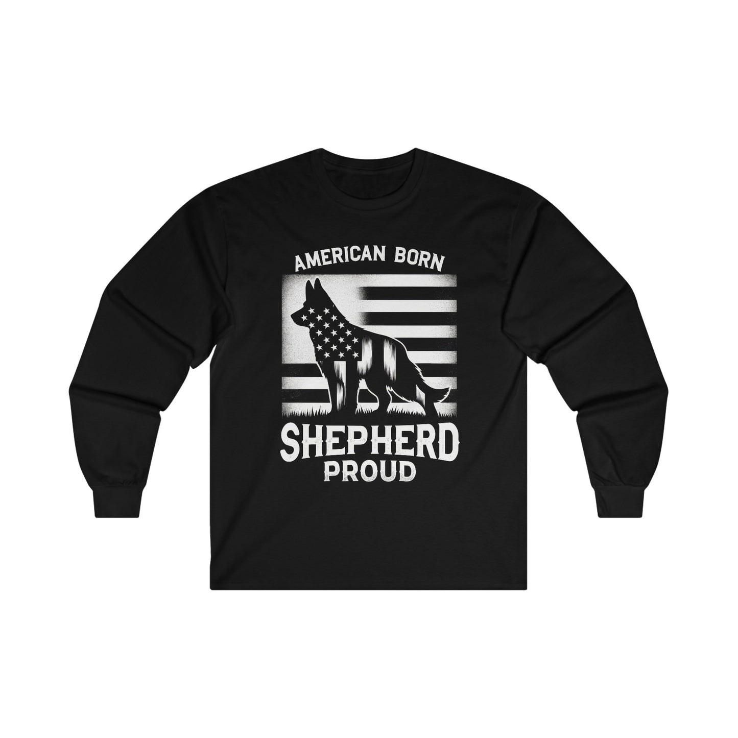 American Born, Shepherd Proud Long Sleeve Shirt (Black) (German Shepherd)