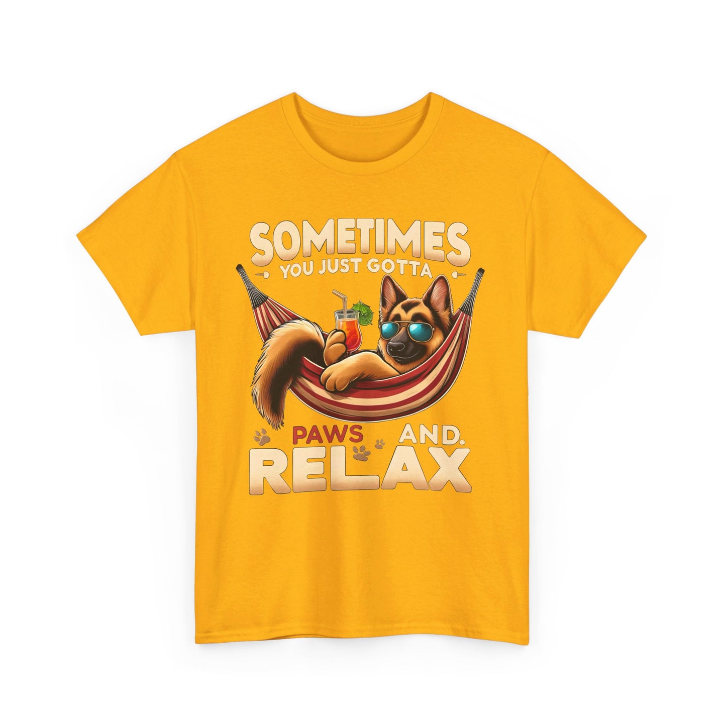 Sometimes You Just Paws and Relax T-Shirt (13 colors) (German Shepherd)