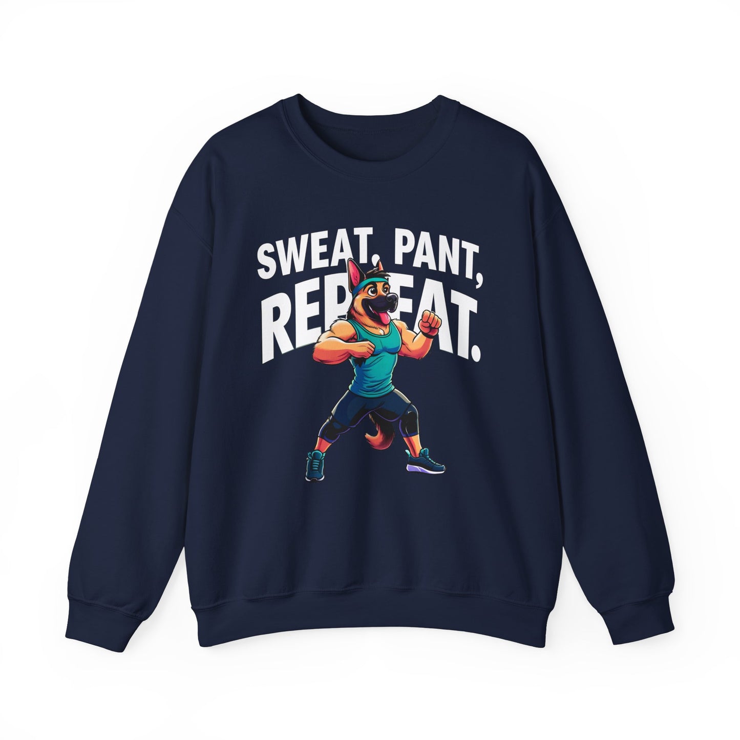 Sweat, Pant, Repeat Sweatshirt (10 colors) (German Shepherd)