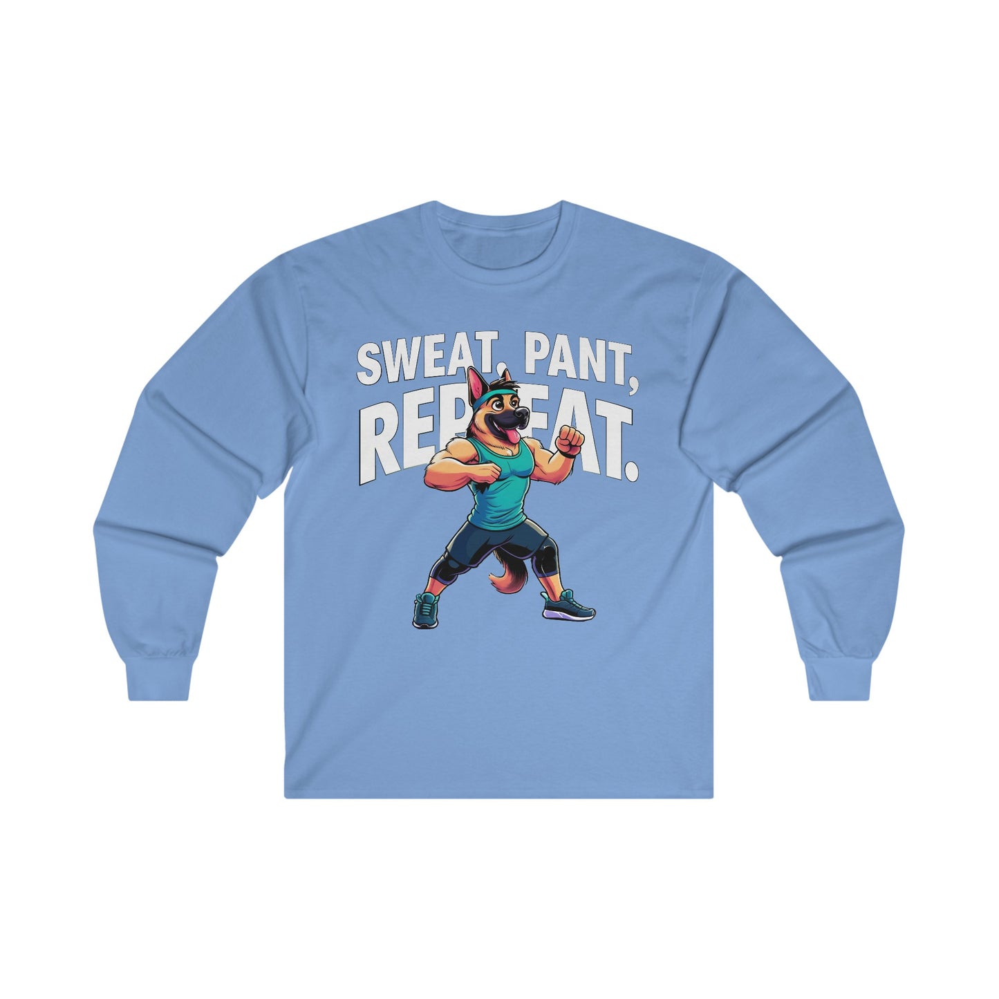 Sweat, Pant, Repeat Long Sleeve Shirt (20 colors) (German Shepherd)