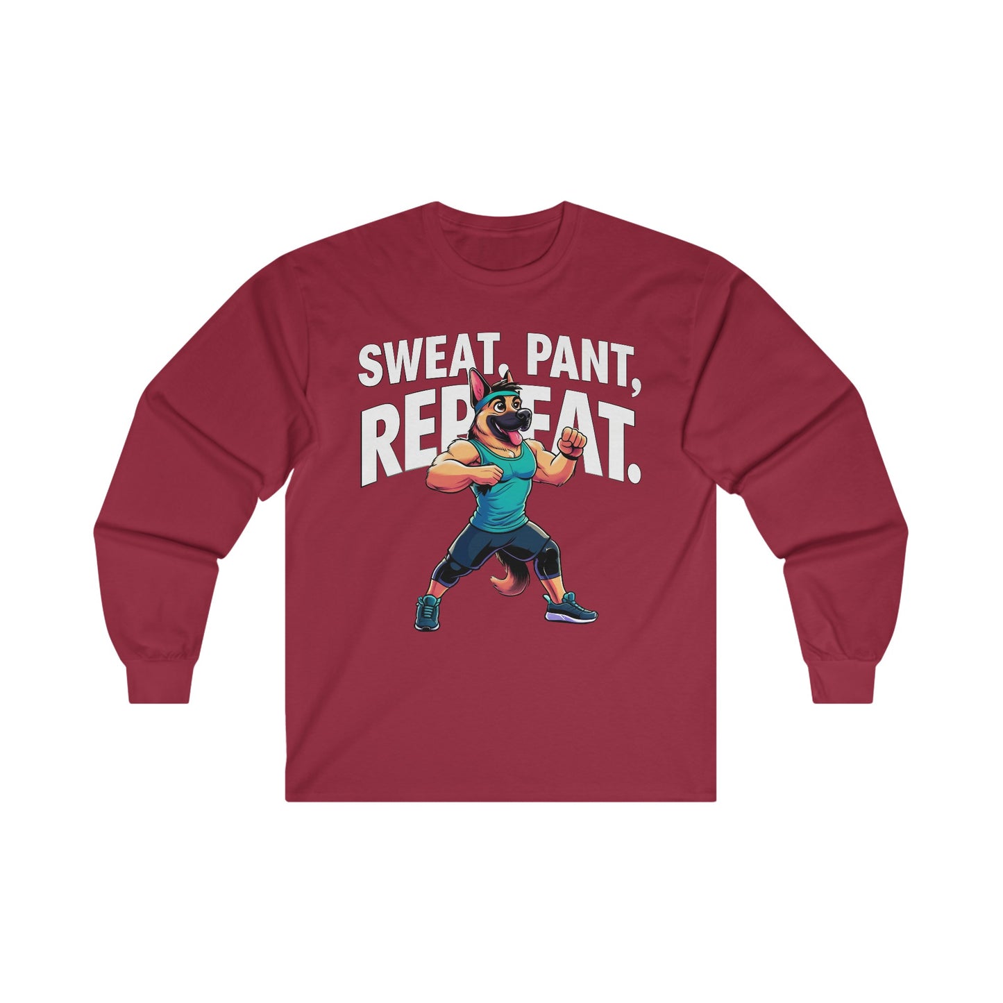 Sweat, Pant, Repeat Long Sleeve Shirt (20 colors) (German Shepherd)