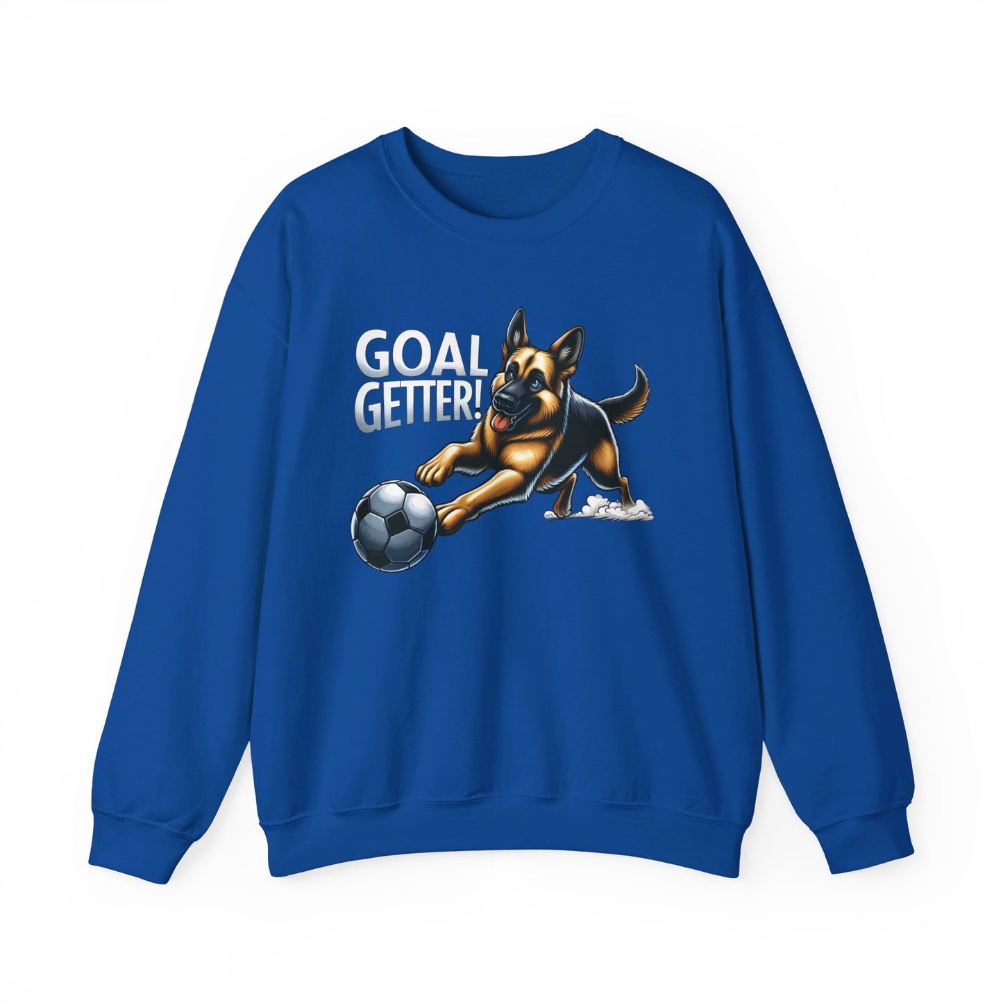 Goal Getter Sweatshirt (10 colors) (German Shepherd)