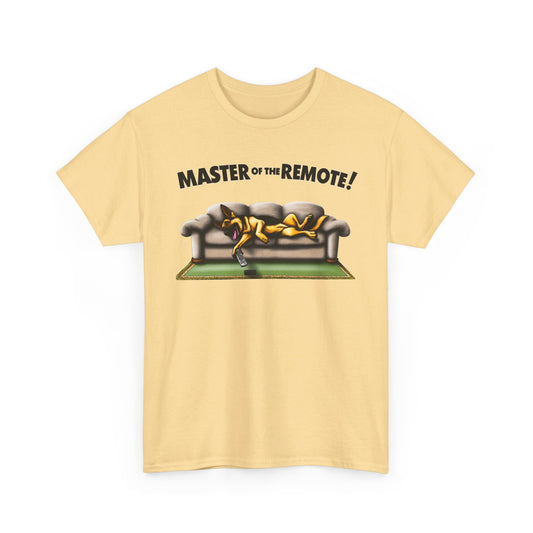 Master of the Remote! T-Shirt (13 colors) (German Shepherd)