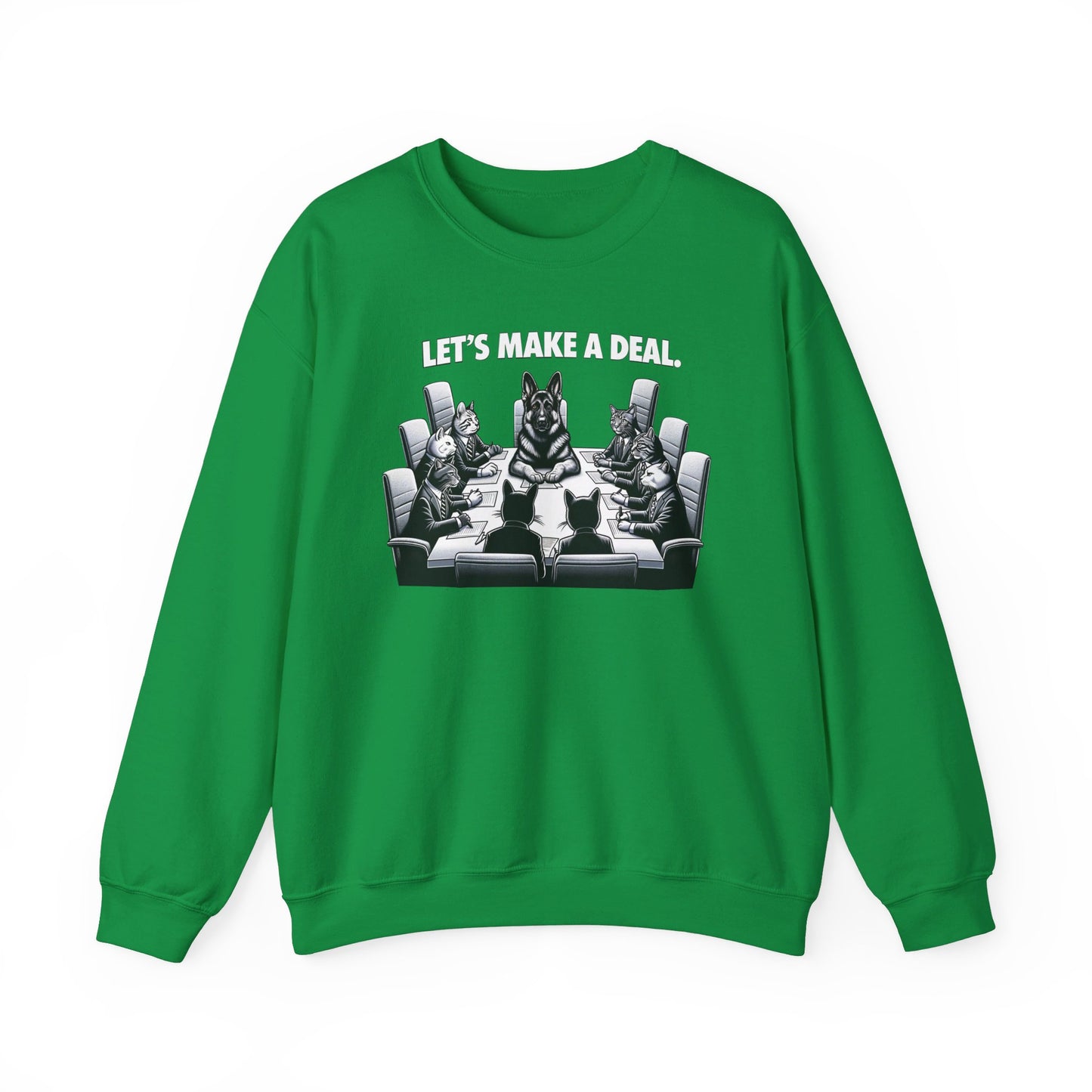 Lets Make a Deal Sweatshirt (10 colors) (German Shepherd)