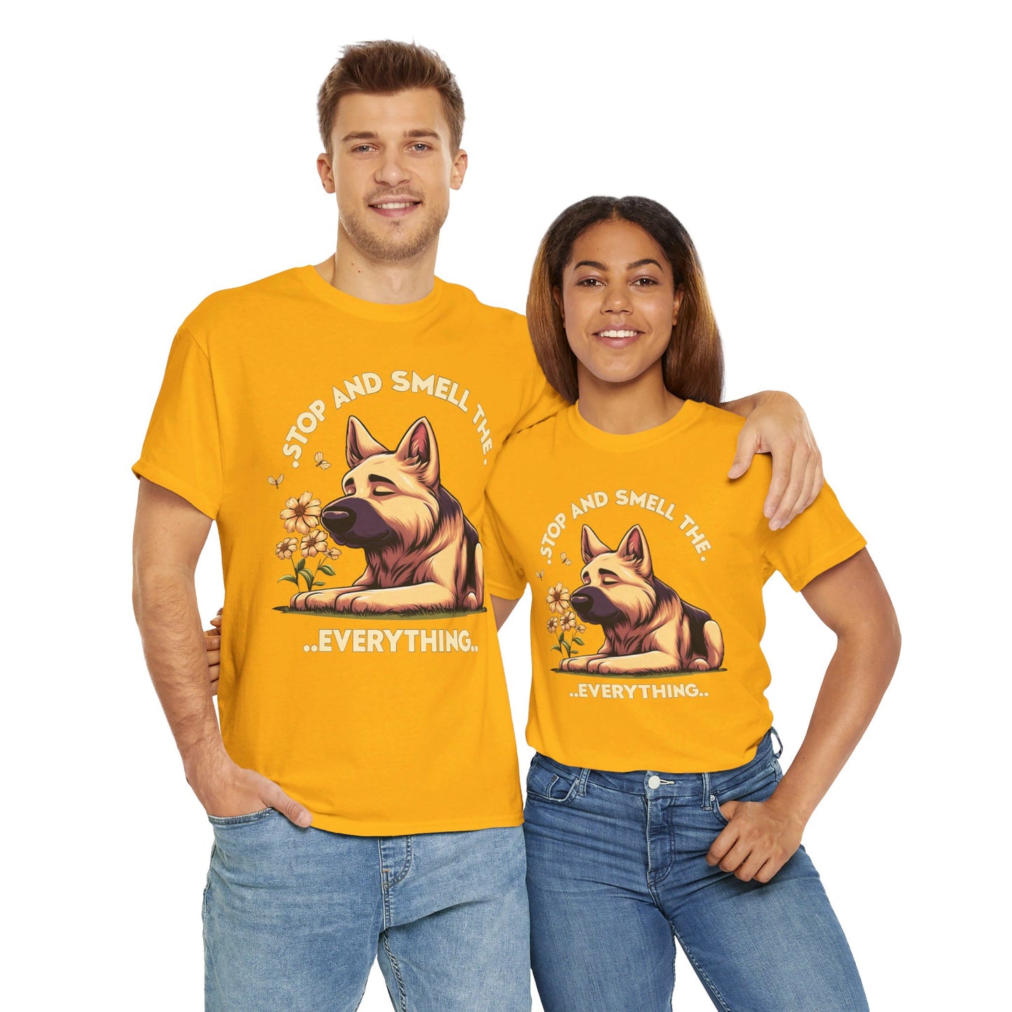 Stop and Smell the Everything T-Shirt (13 colors) (German Shepherd)