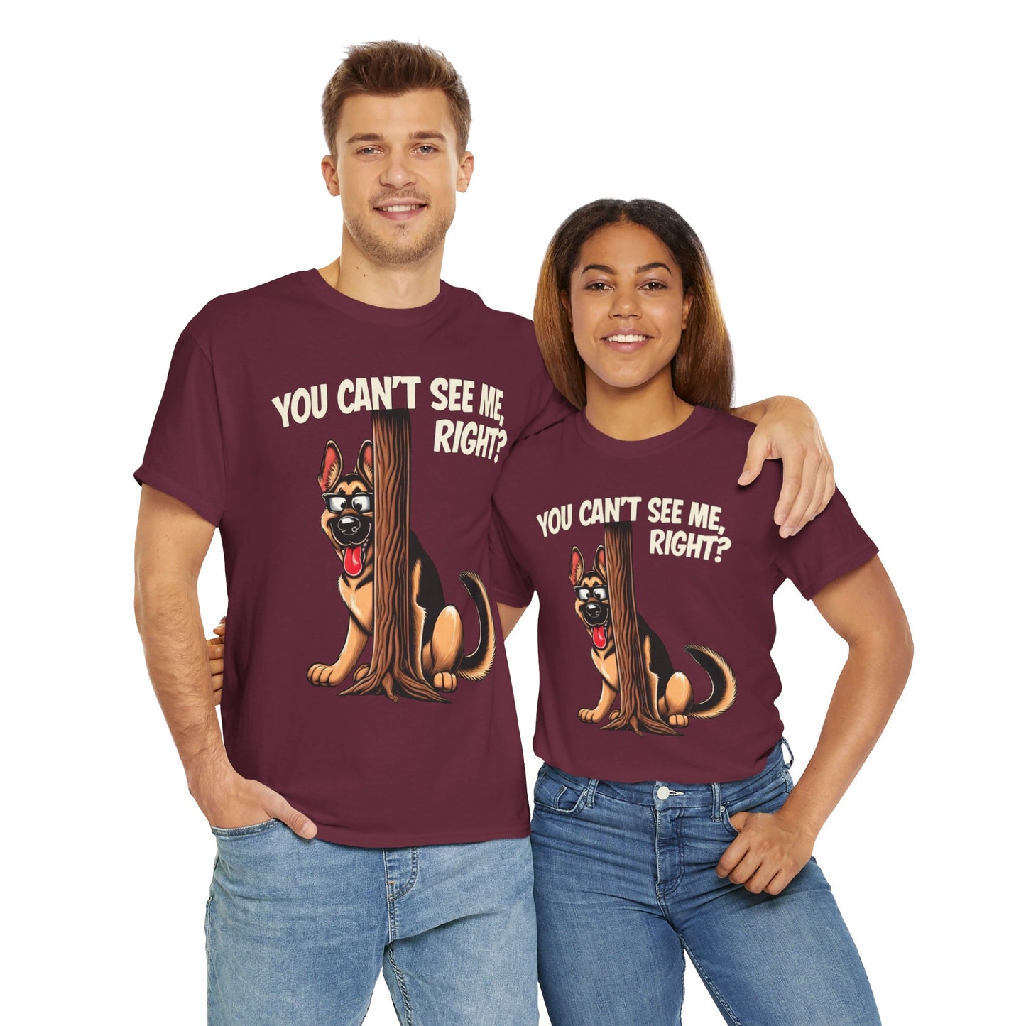 You Can't See Me.  Right? T-Shirt (13 colors) (German Shepherd)