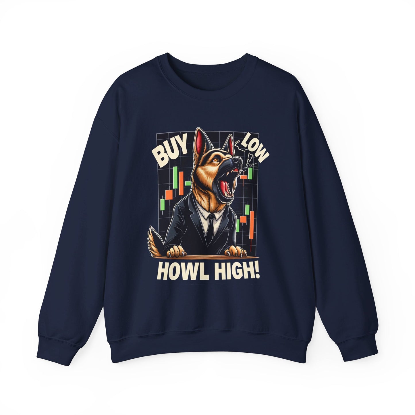 Buy Low.  Howl High! Sweatshirt (10 colors) (German Shepherd)