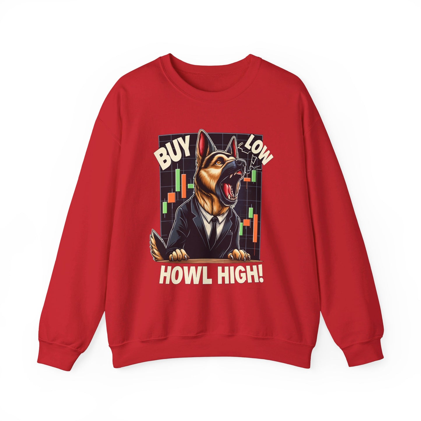 Buy Low.  Howl High! Sweatshirt (10 colors) (German Shepherd)