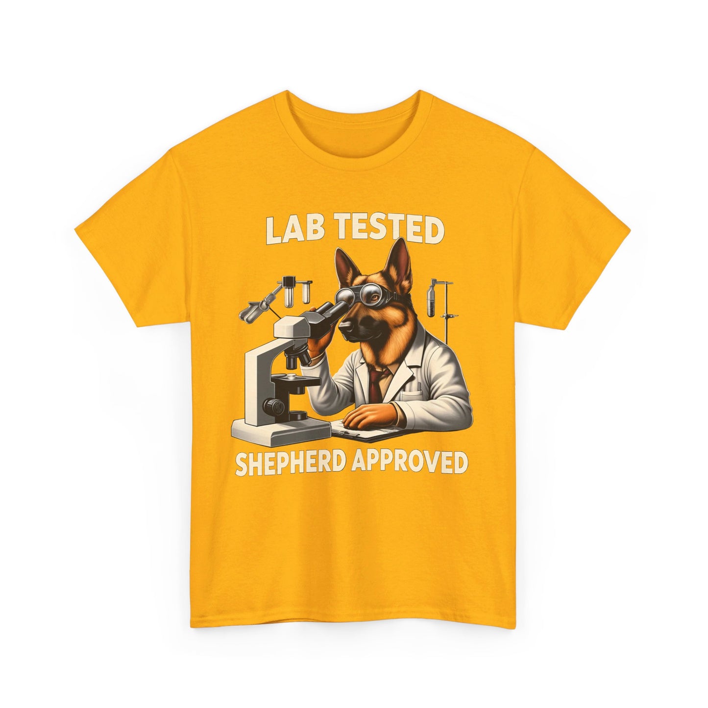 Lab Tested, Shepherd Approved T-Shirt (13 colors) (German Shepherd)