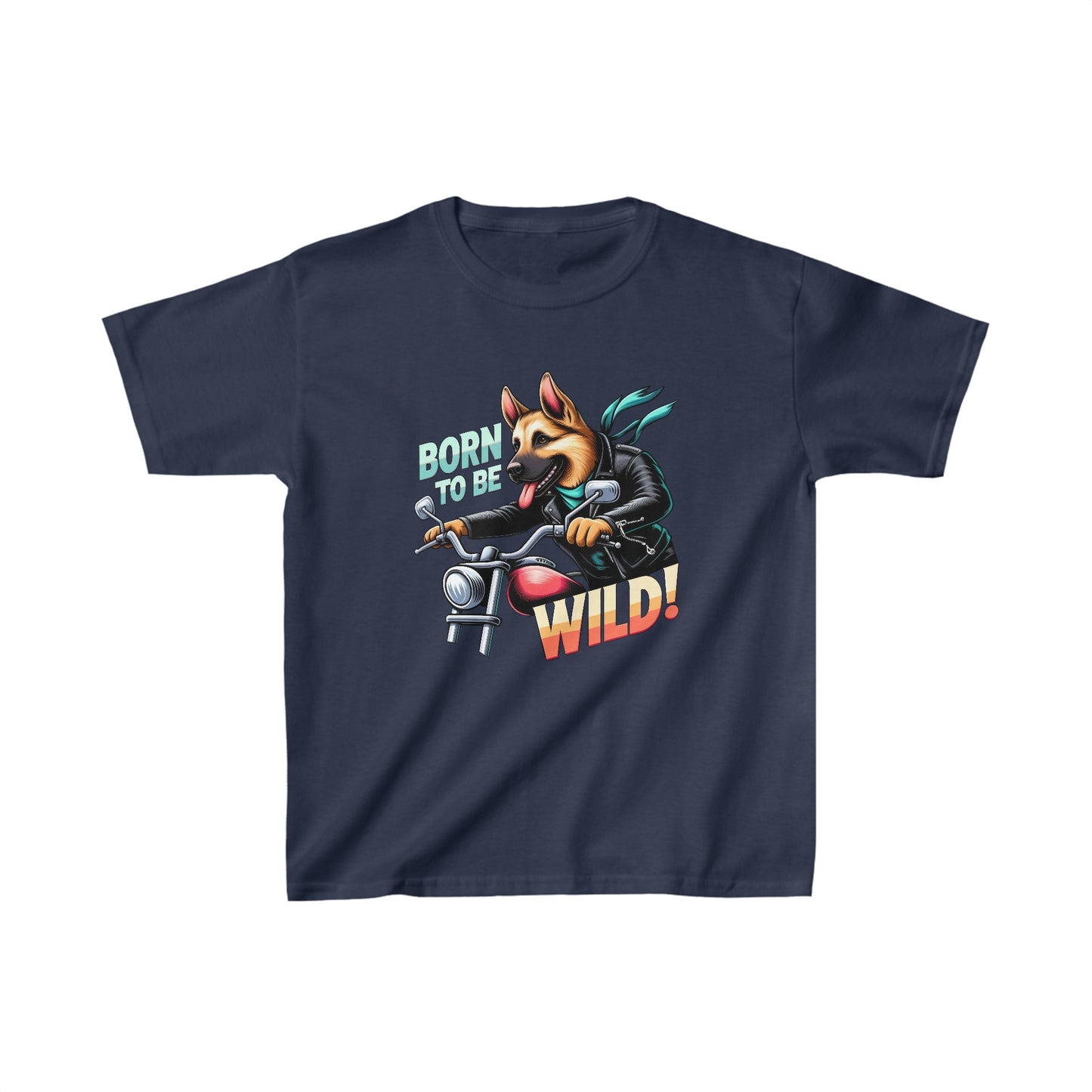 Born to Be Wild Kids Size T-Shirt (Multi colors) (German Shepherd)